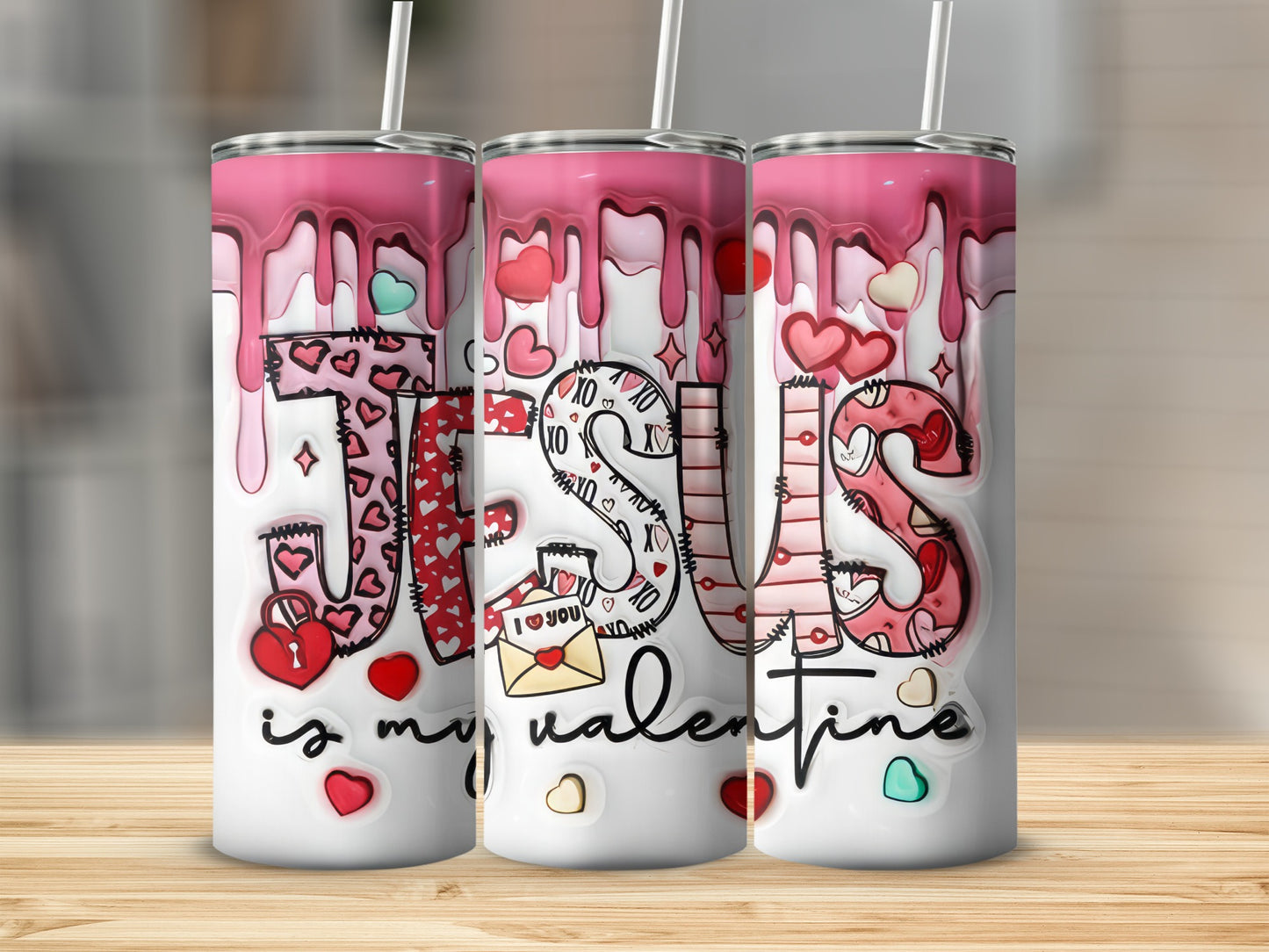 Jesus Is My Valentine Tumbler With Straw