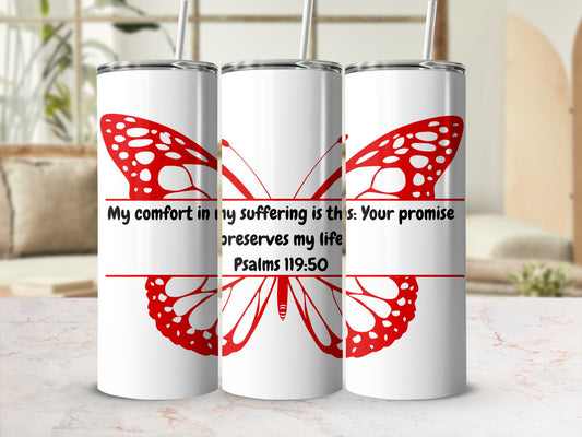 My comfort in my suffering Psalms 119:50 tumbler product