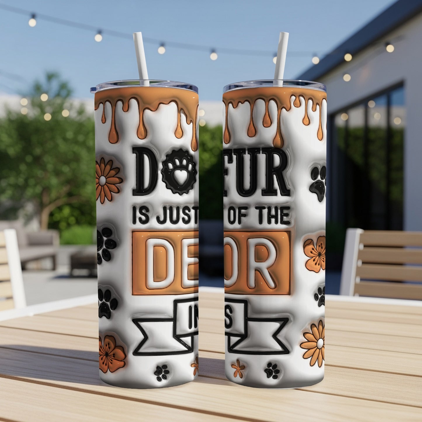 Two tumblers with "Dof fur is just the decor" text and paw print graphic.