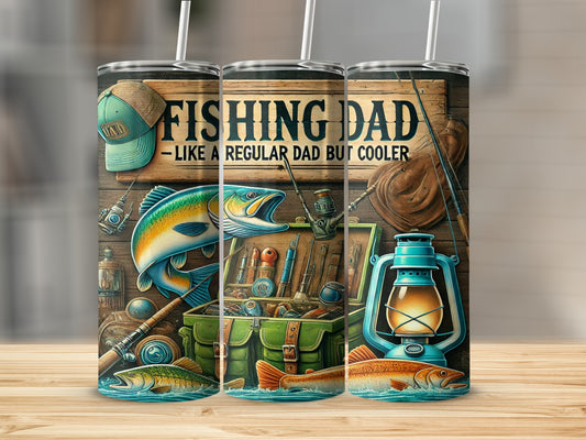 Fishing Dad Like a Regular Dad But Cooler tumbler