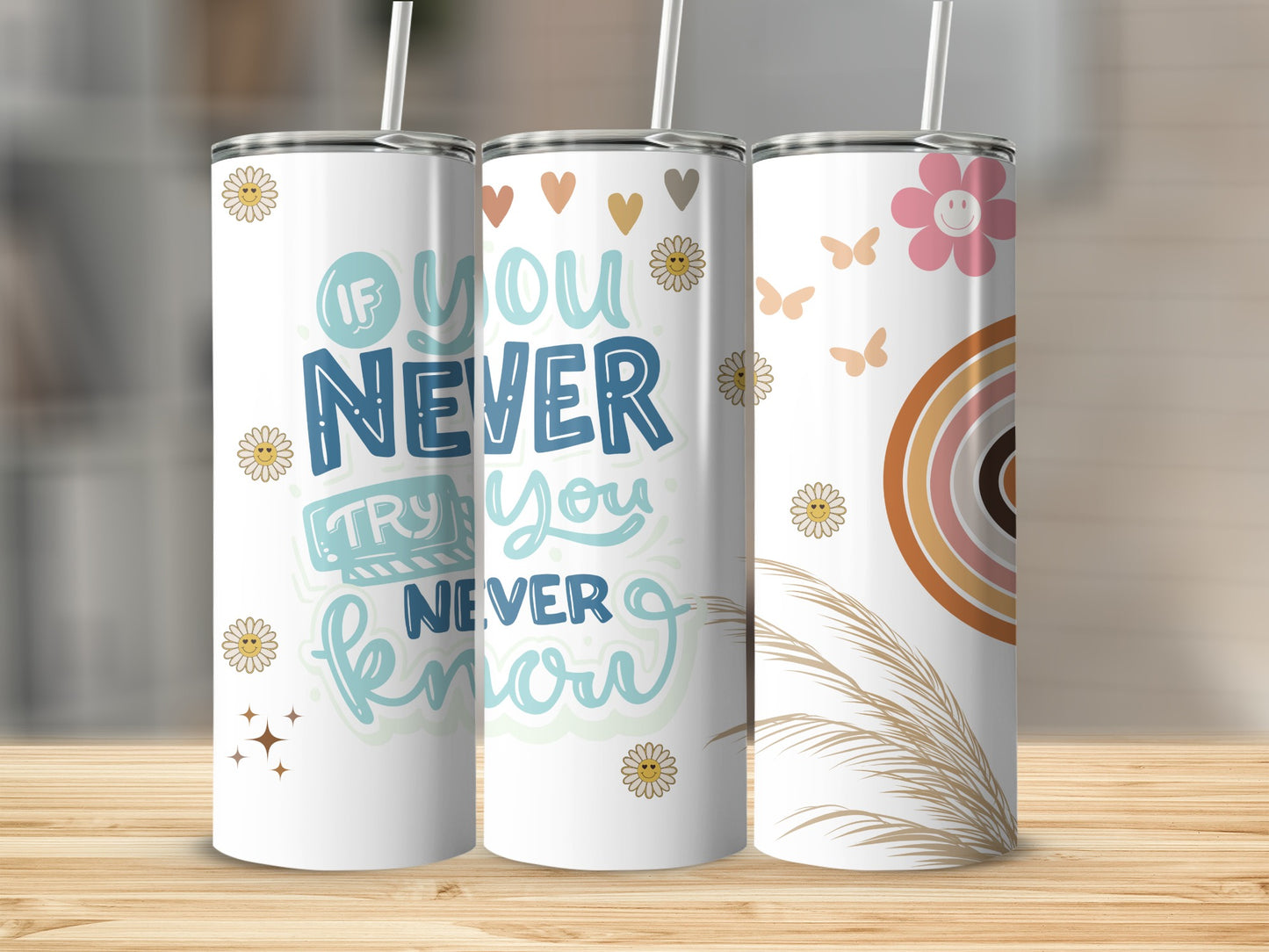 Motivational Quote and Floral Design Tumbler