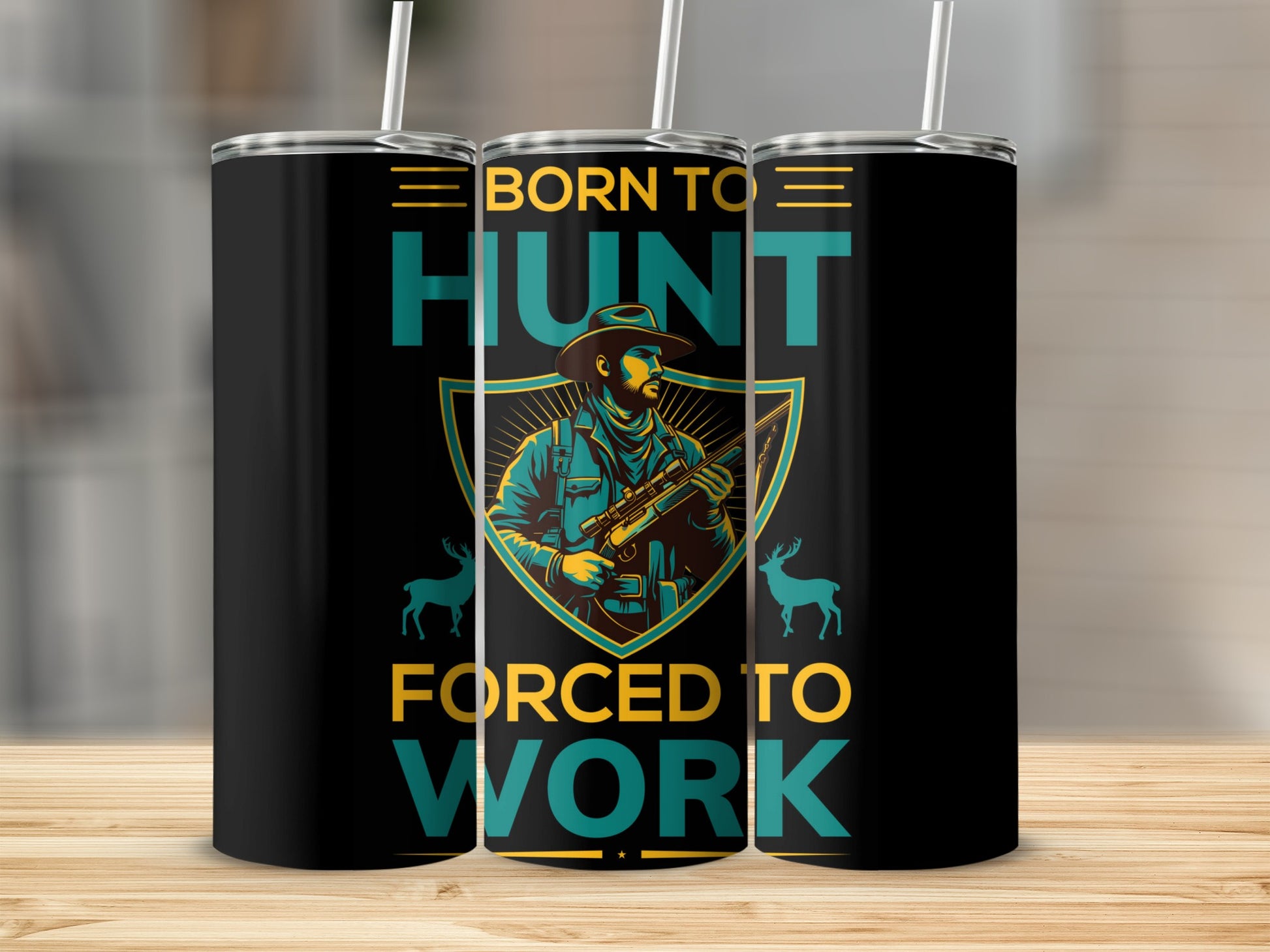 Born to Hunt Forced to Work Design Tumbler