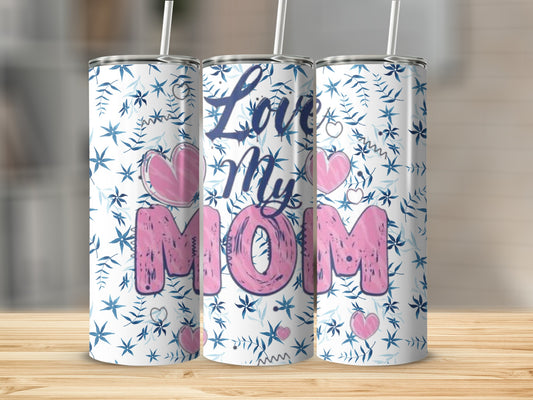 Love My Mom Floral Design Tumbler with Straw