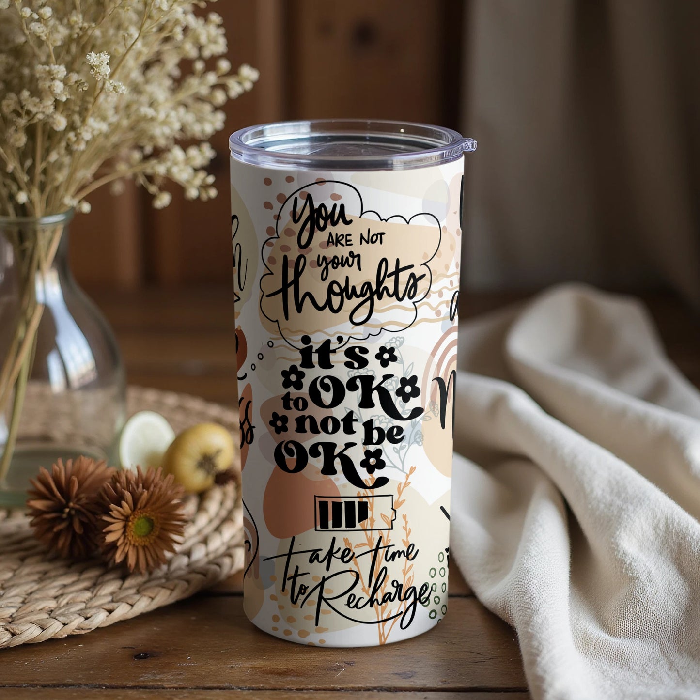 It's OK To Not Be OK Take Time To Recharge tumbler