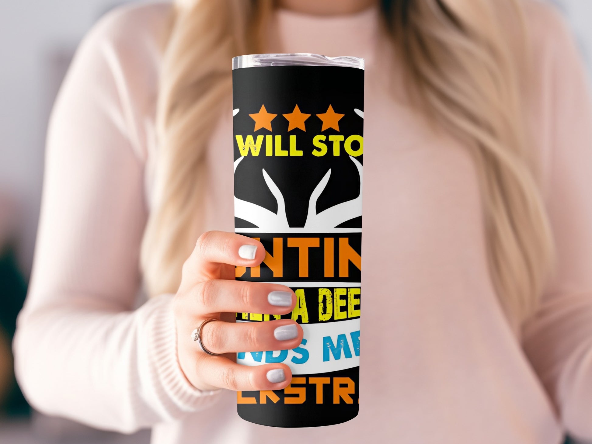 Will Stop Hunting When Deer Sunglasses Tumbler