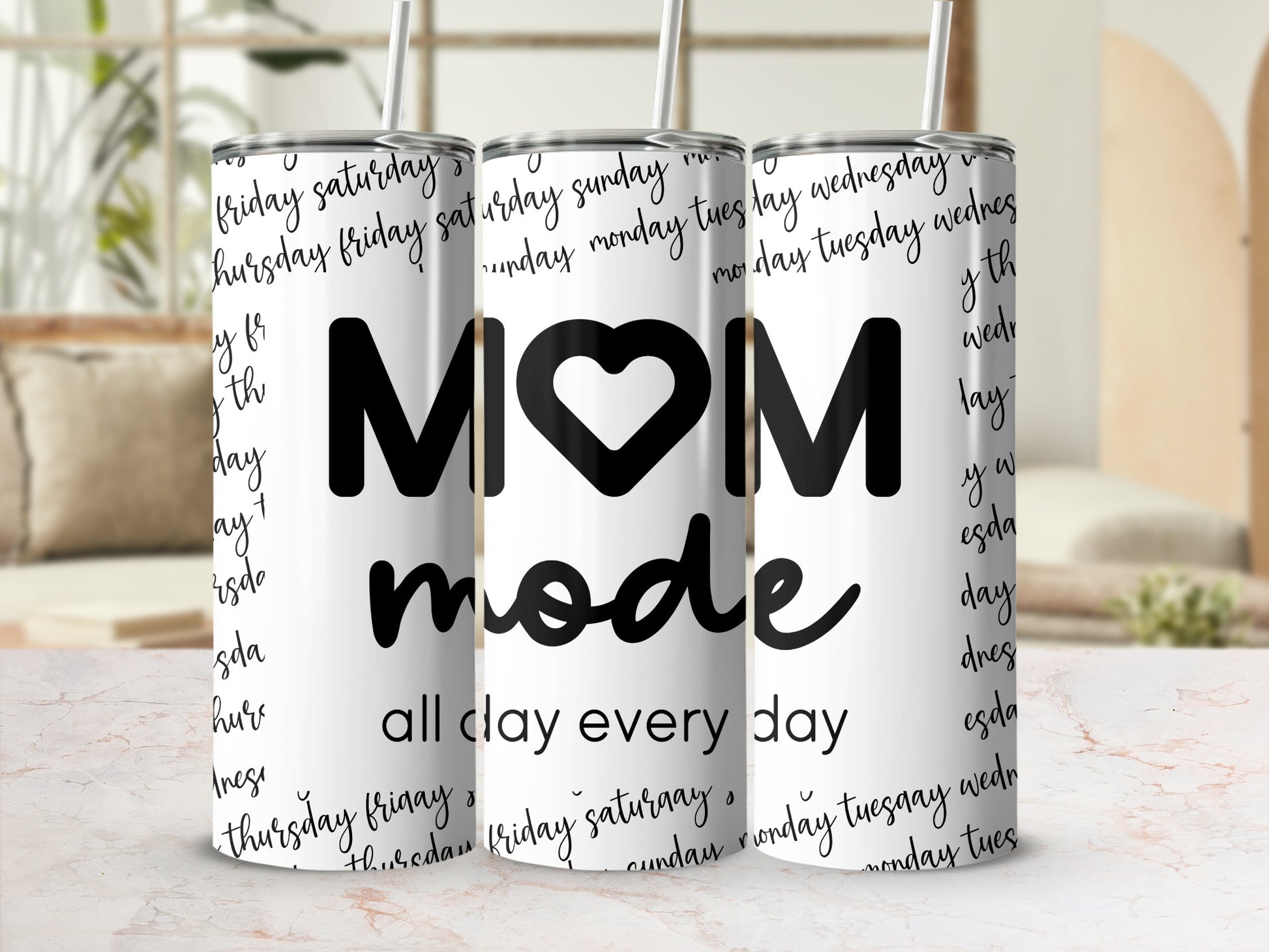 MOM Mode All Day Every Day Insulated Tumbler Cup