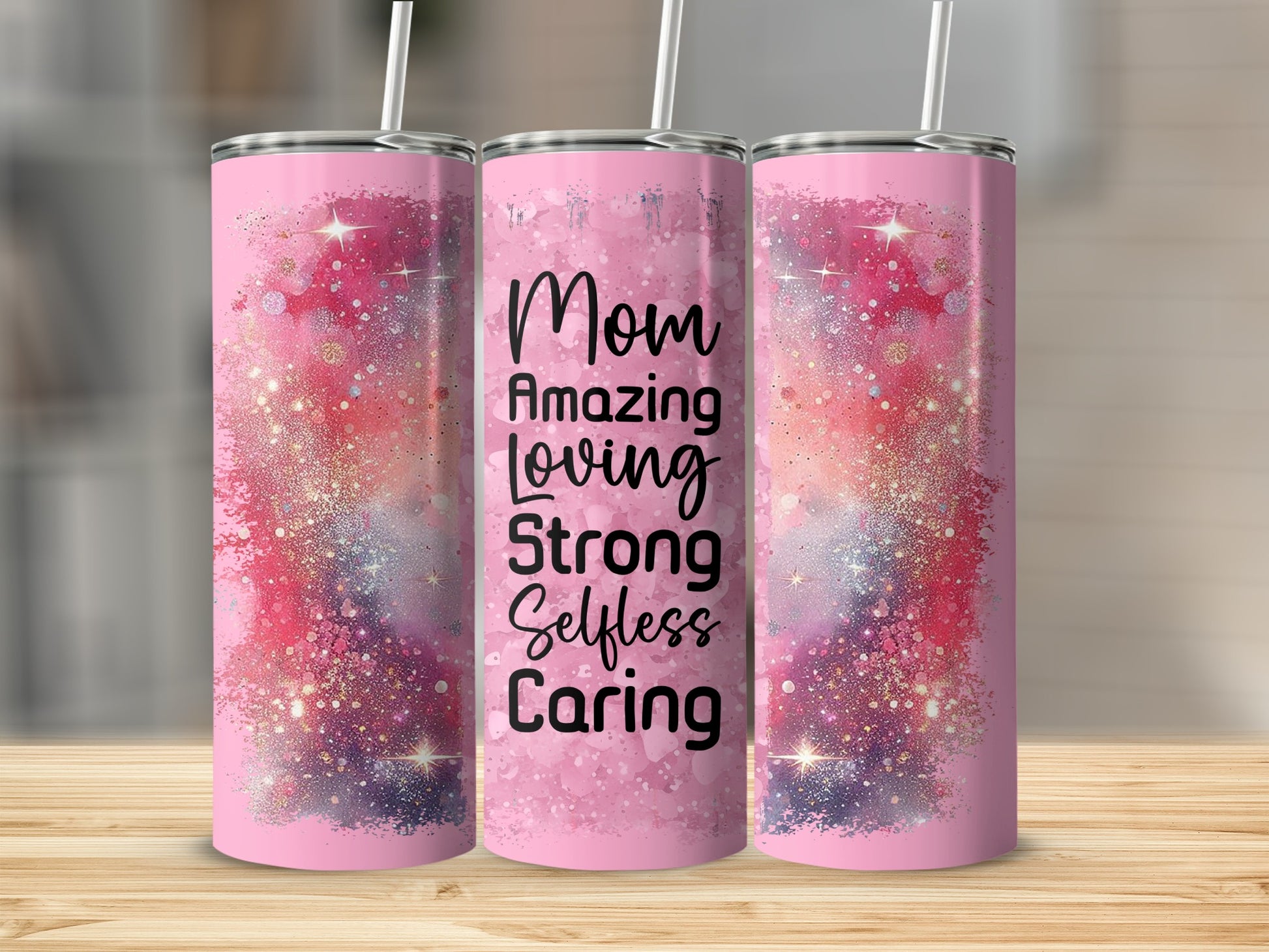 Pink glitter tumbler with "Mom Amazing Loving Strong Selfless Caring" text.