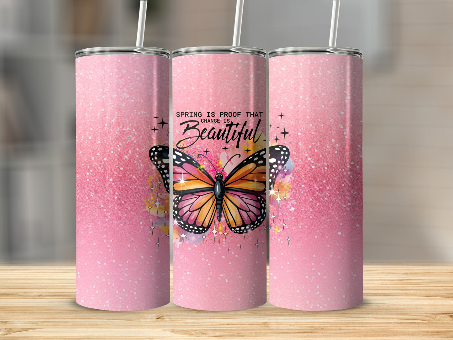 Spring Change Is Beautiful Butterfly Tumbler