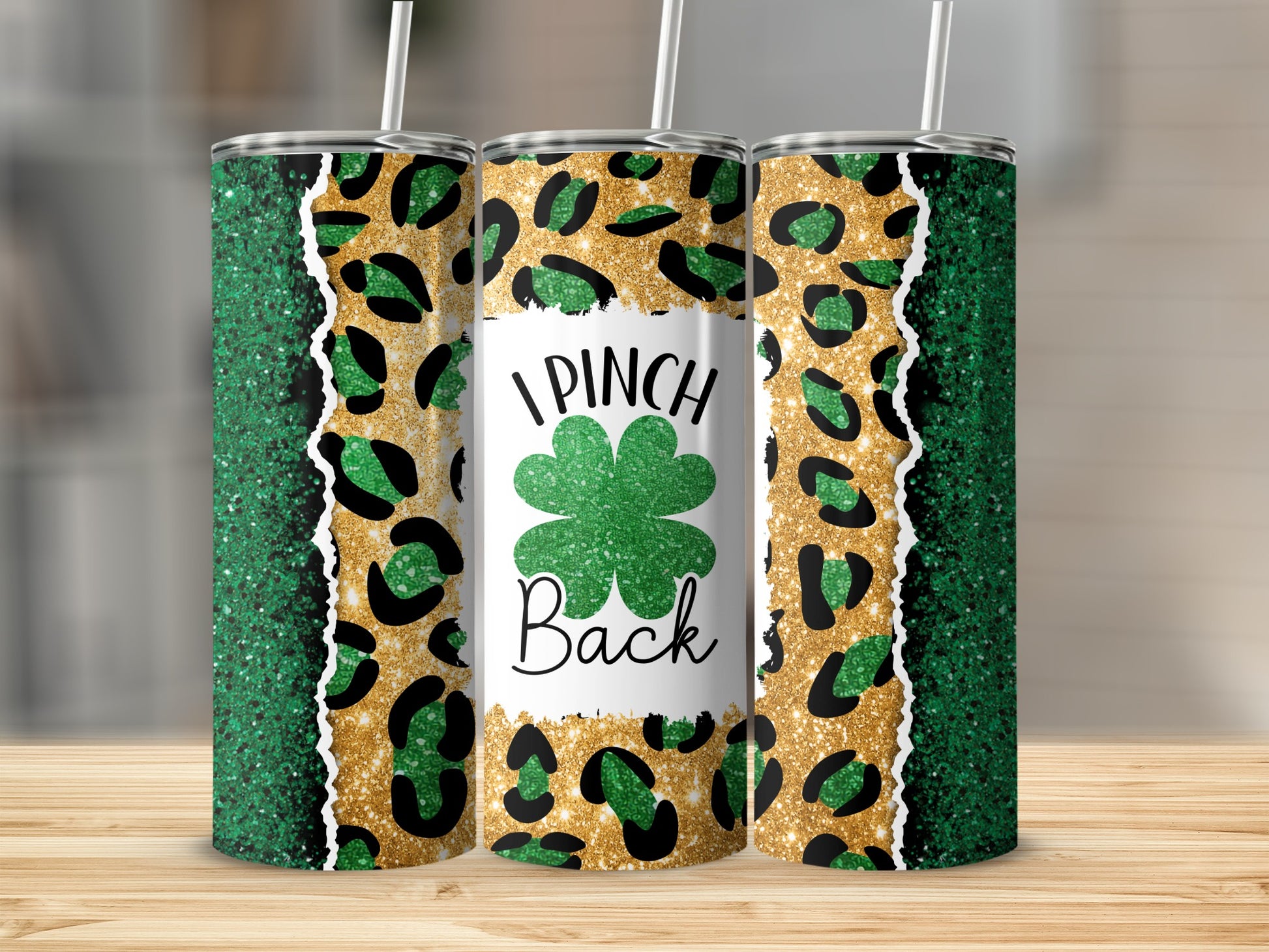 Green glitter and leopard print tumbler with "I PINCH Back" and shamrock.