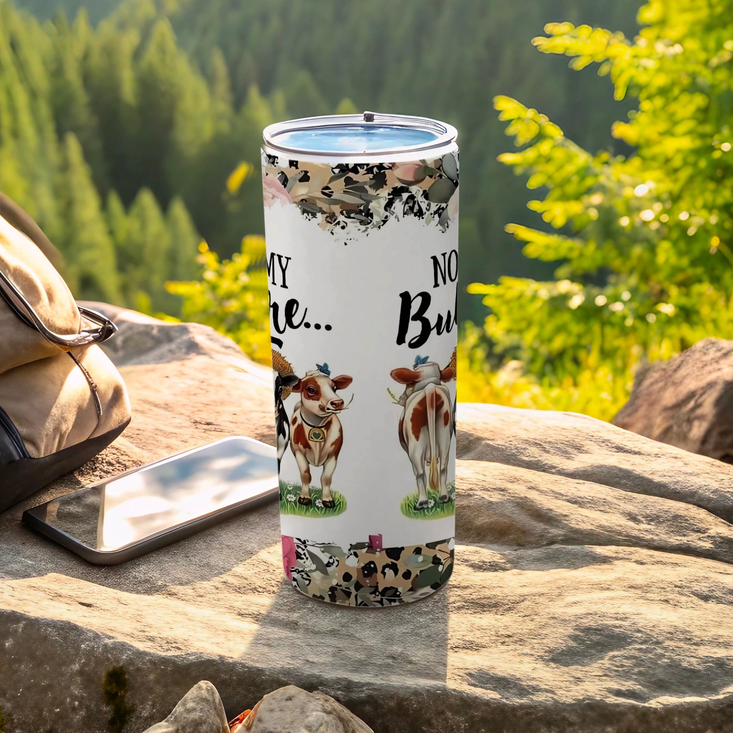 Cow Themed Funny Quote Stainless Steel Tumbler