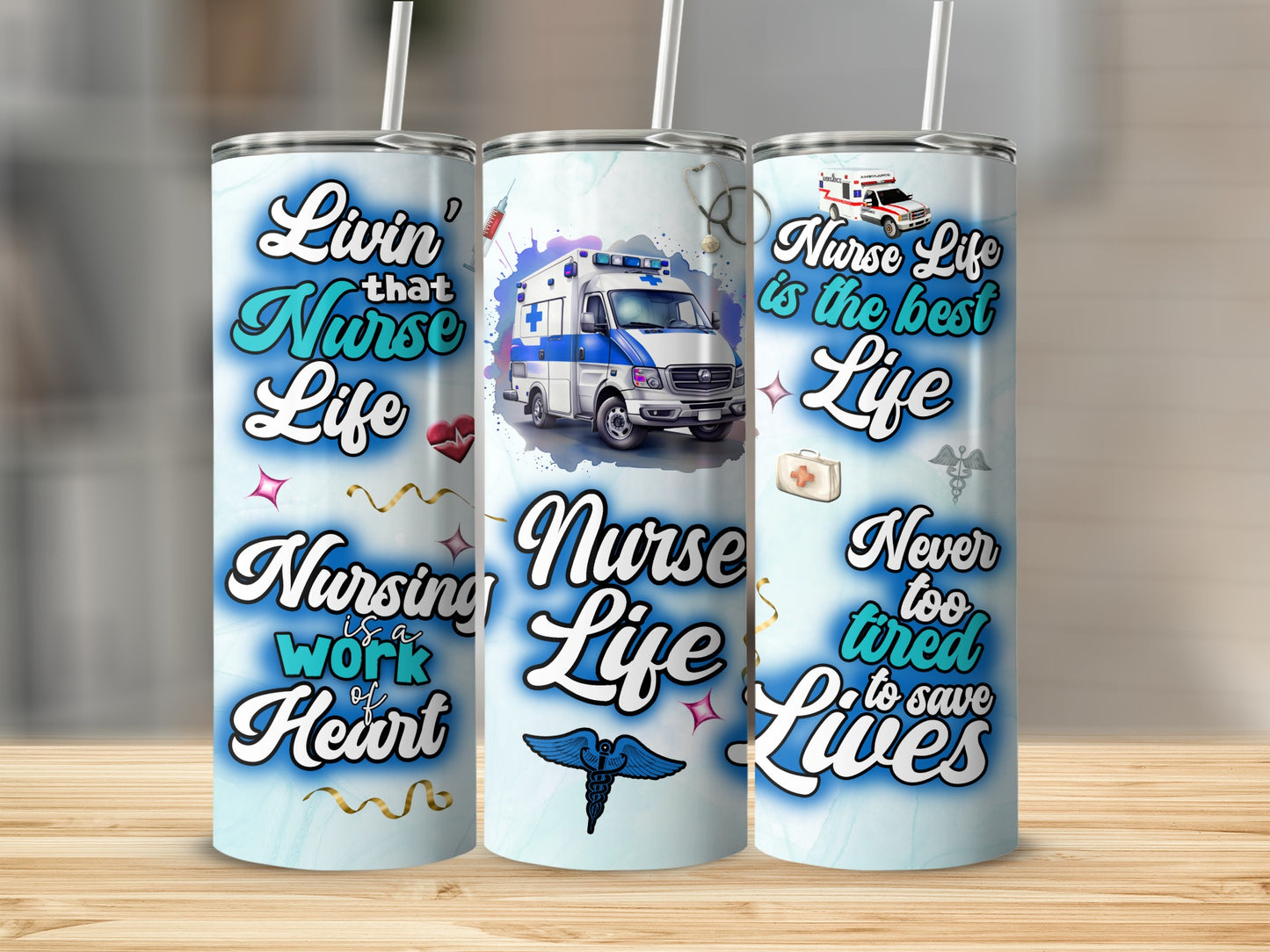 Nurse life tumbler with ambulance and caduceus medical symbol.