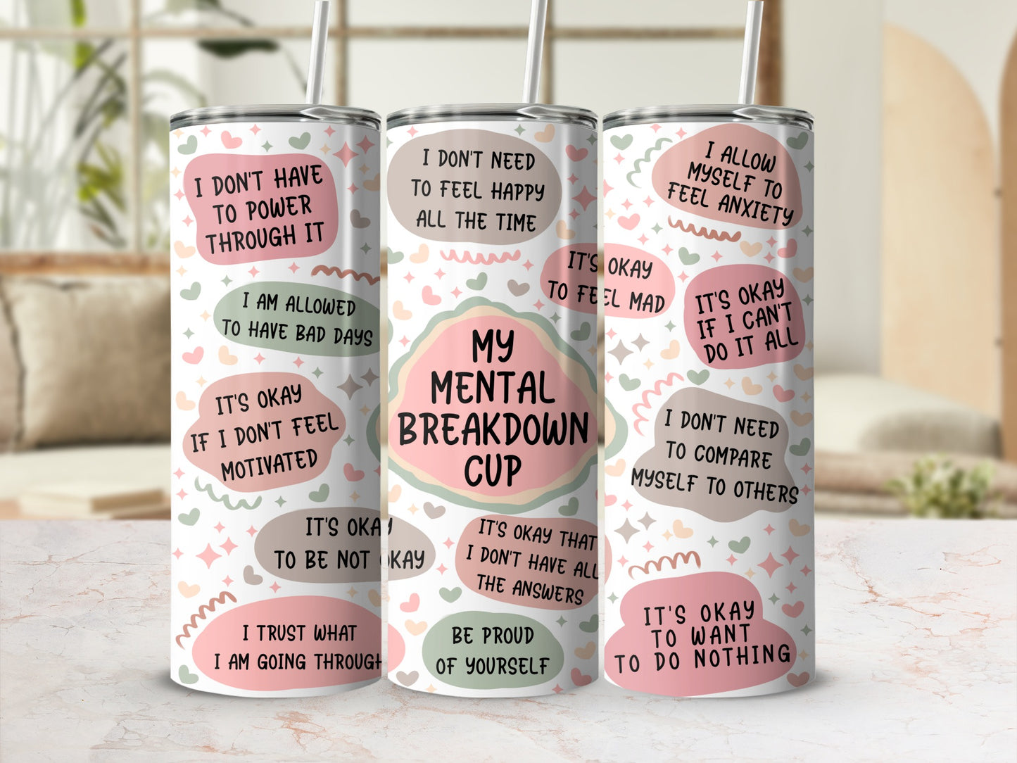 Inspirational Quotes Mental Breakdown Cup Tumbler