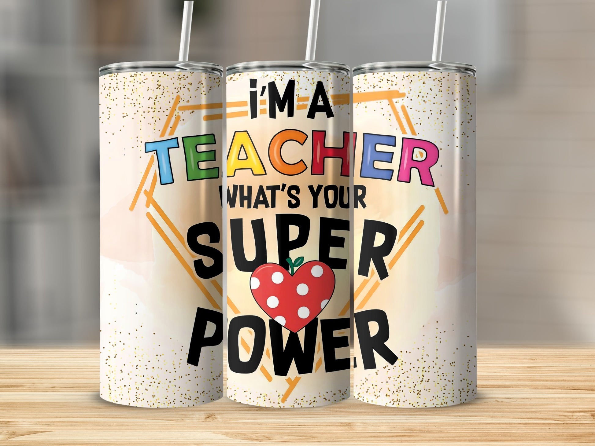 I'm a Teacher What's Your Super Power Tumbler