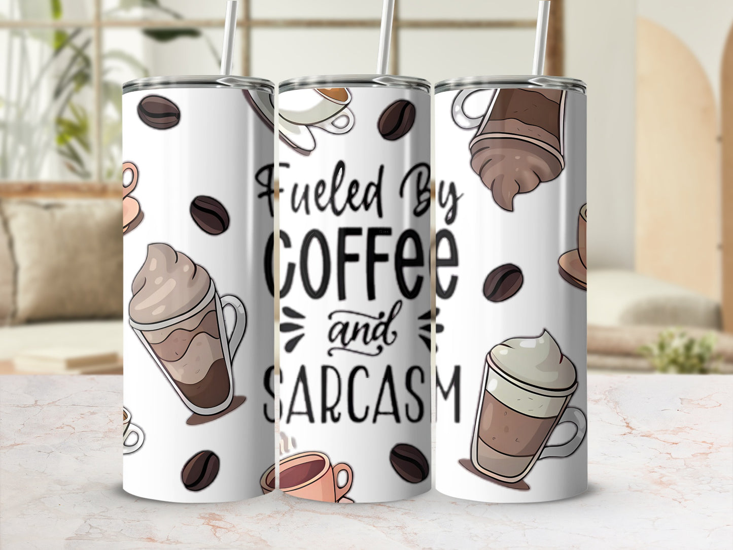 Fueled By Coffee and Sarcasm Design Tumbler