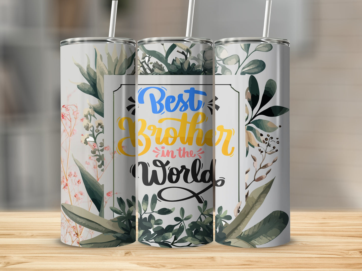 Best Brother in the World Floral Tumbler