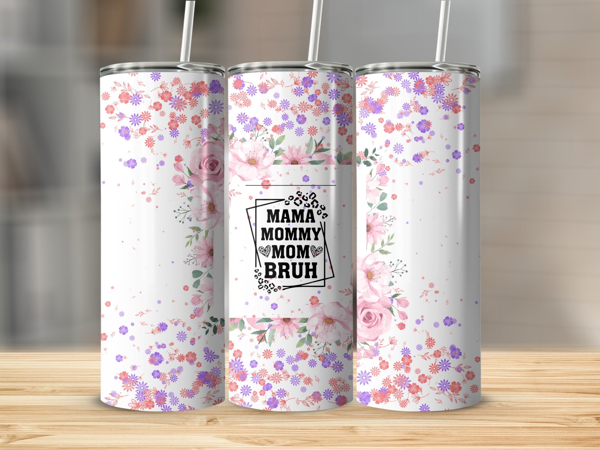 Floral Mama Mommy Mom Bruh Tumbler Cup Product