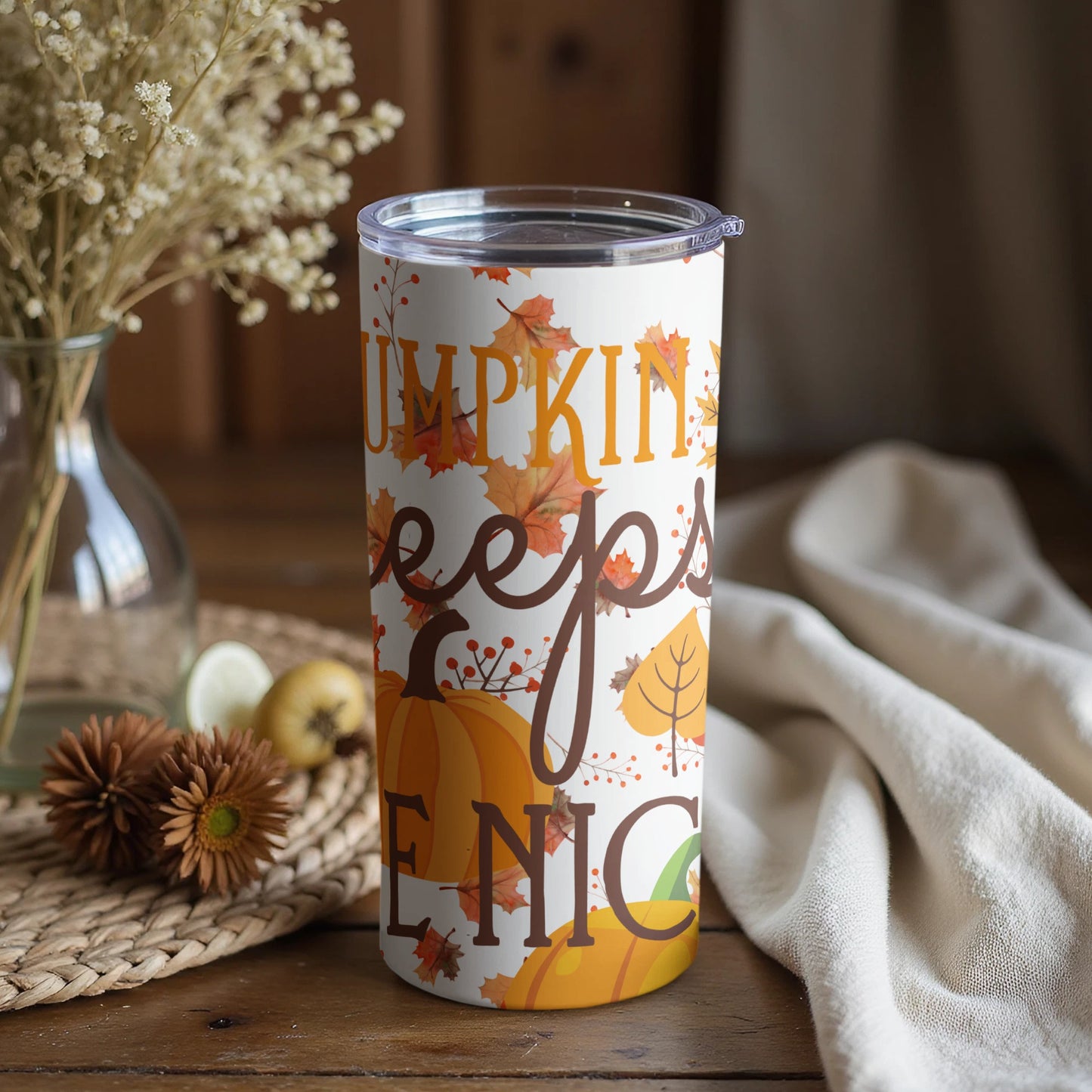 Pumpkin Keeps Me Nice and Cozy Tumbler