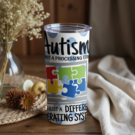 Autism Different Operating System Tumbler