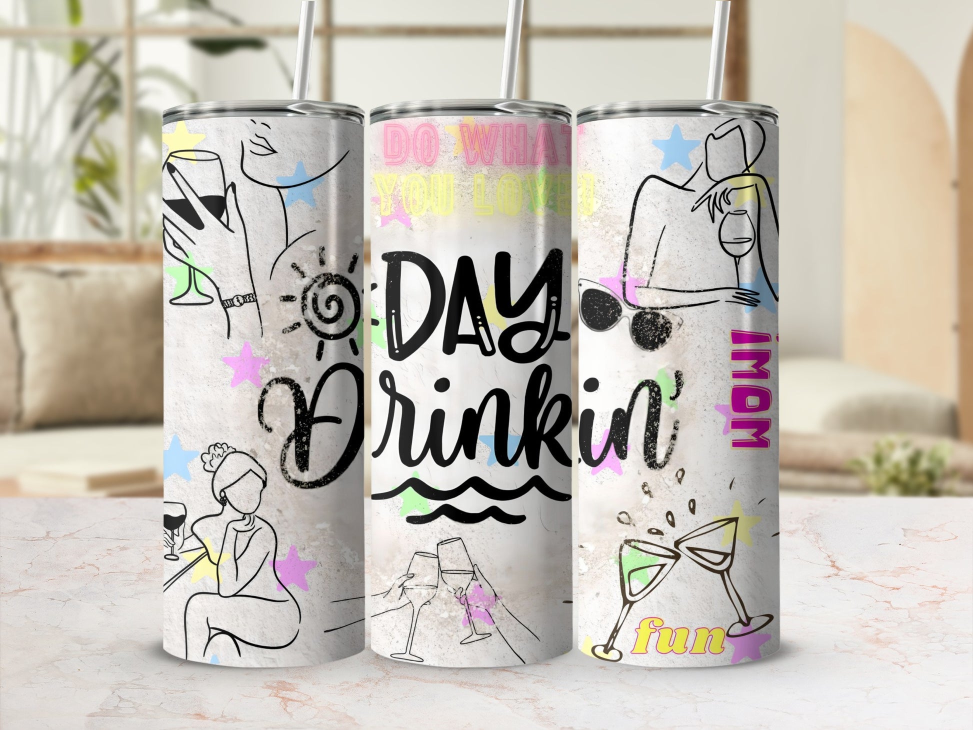 Day Drinkin' Mom Fun Do What You Love Tumbler Cup