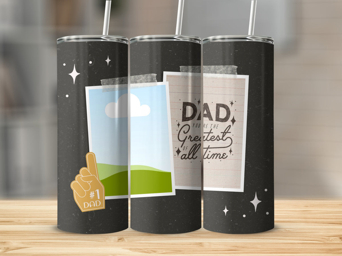 Tumblers with "Dad You're the Greatest of All Time" and "#1 Dad" foam finger designs.