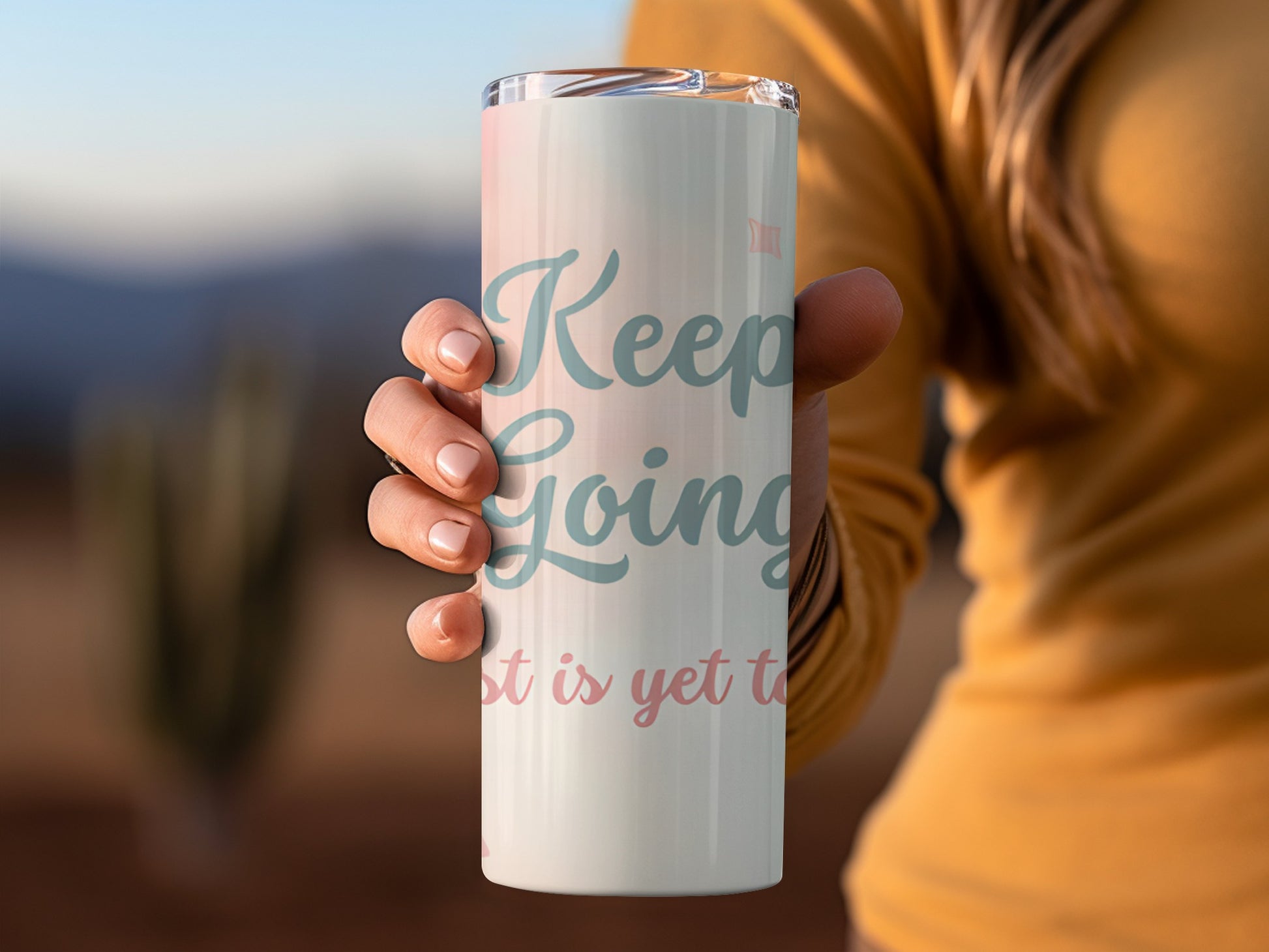 Keep Going The Best Is Yet To Come Tumbler