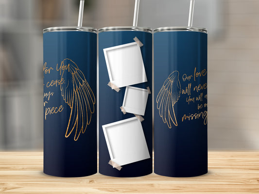 Tumbler with blue background, angel wings, and taped-on photos, featuring memorial text.