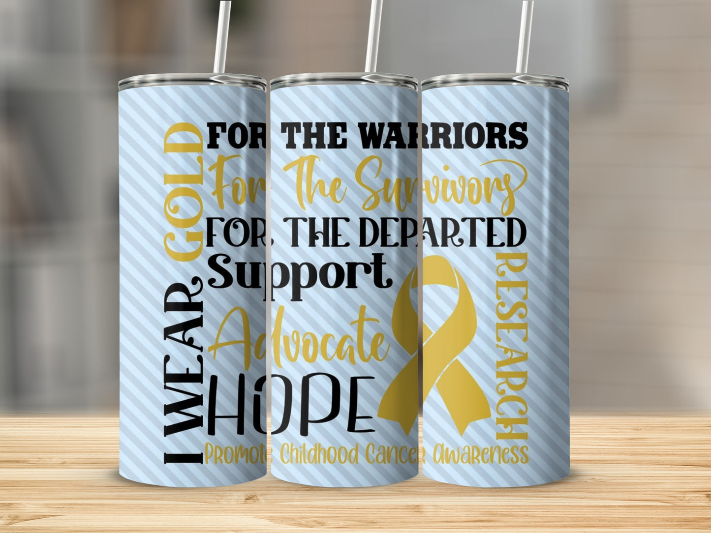 Childhood Cancer Awareness I Wear Gold Tumbler