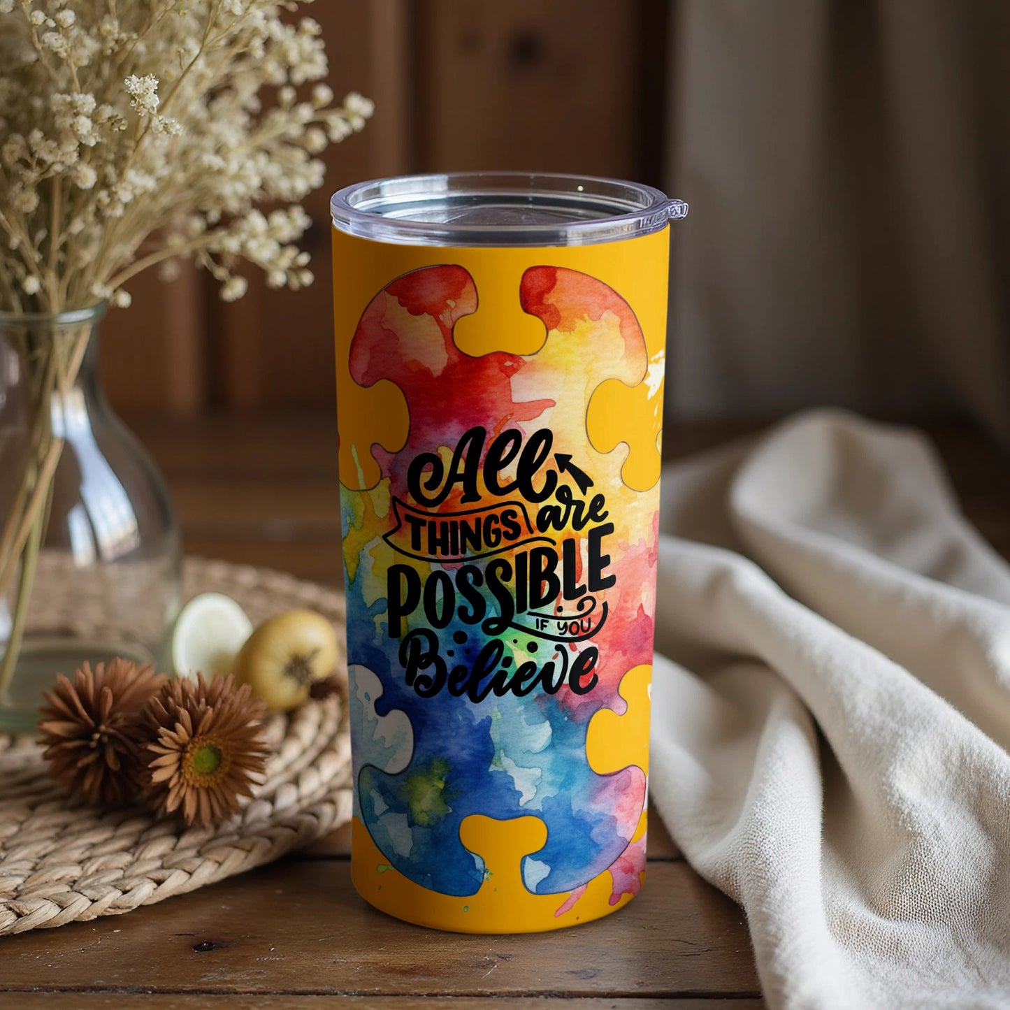 All Things Are Possible If You Believe Tumbler