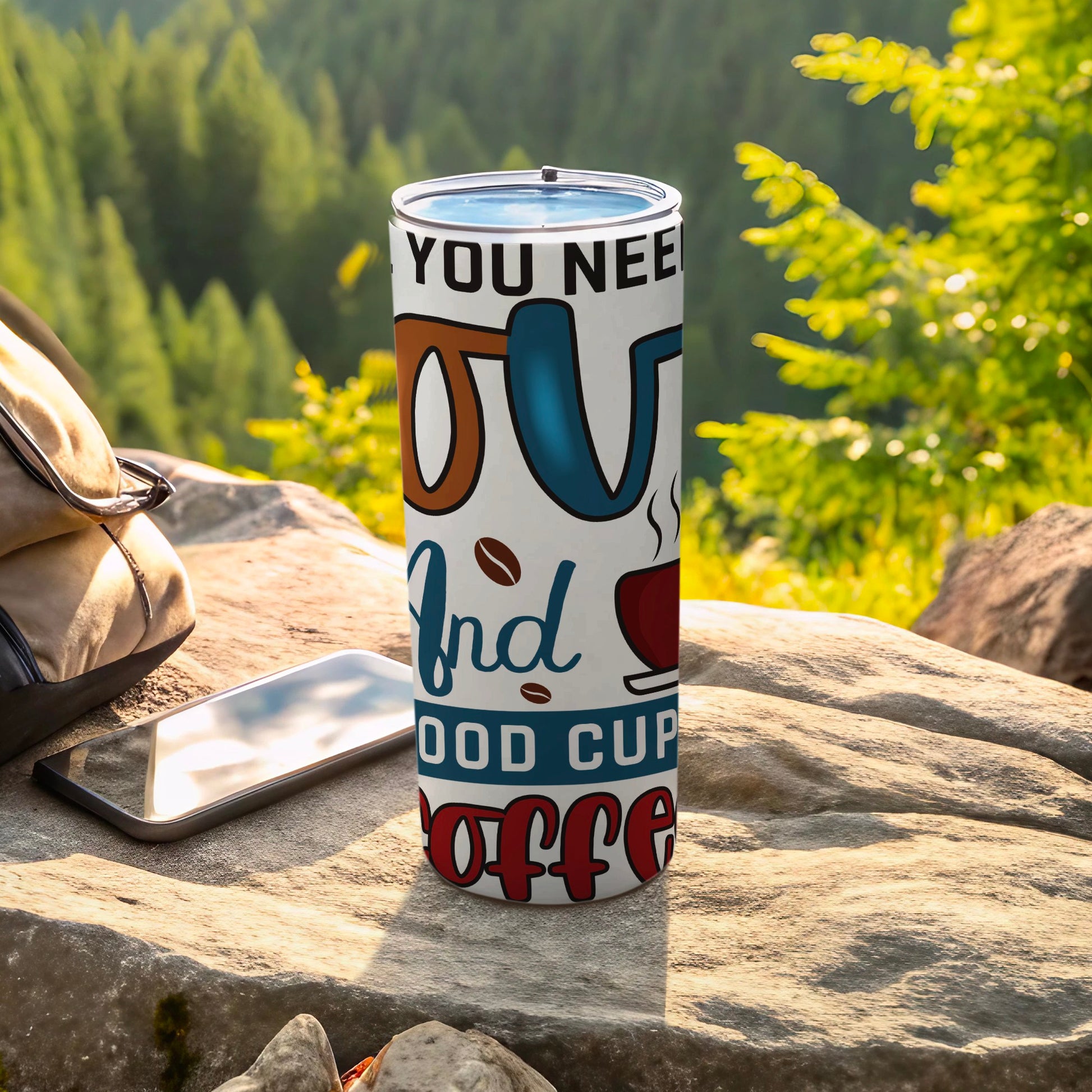 YOU NEED And GOOD CUP COFFEE Tumbler product type