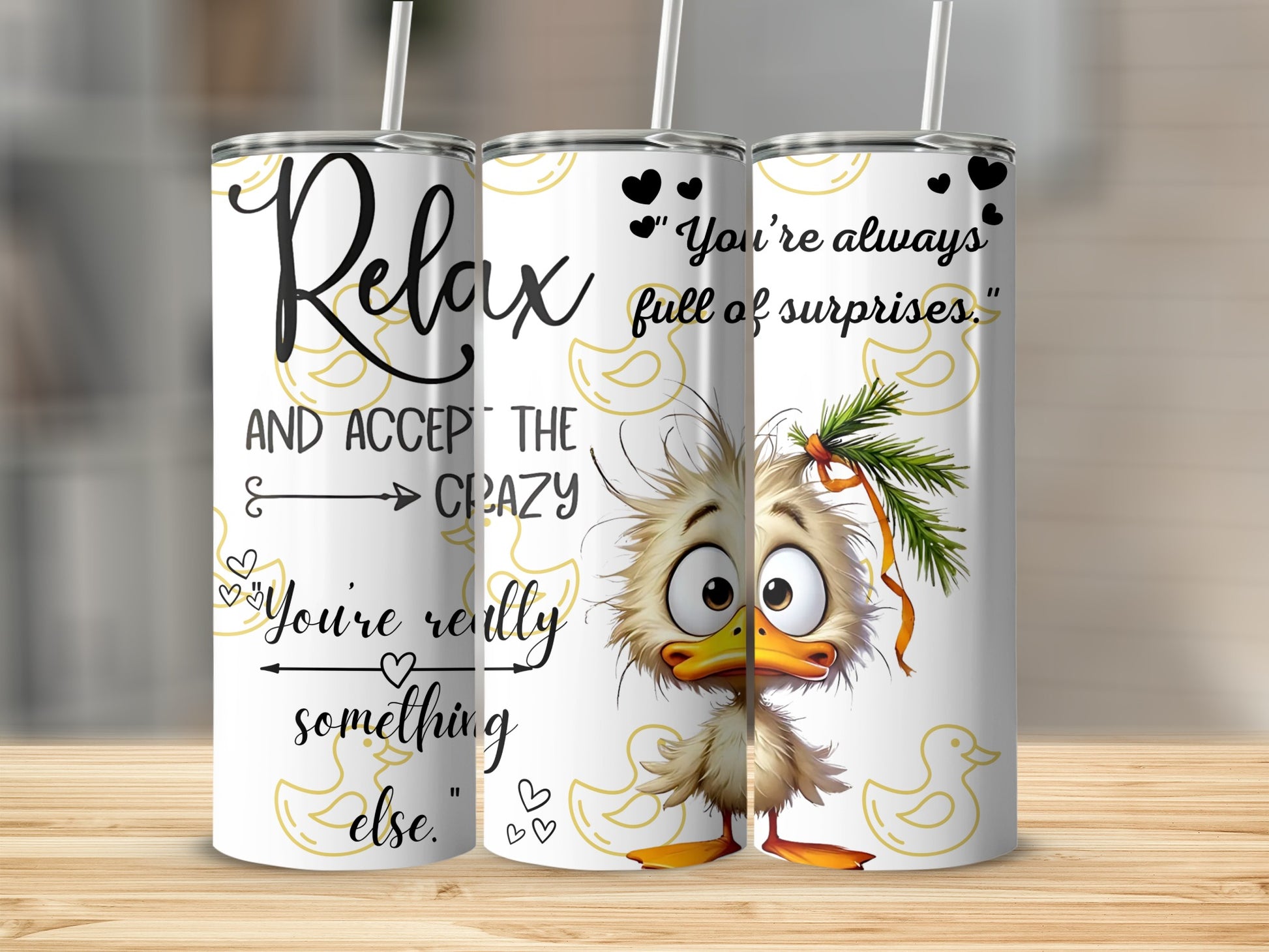 Relax And Accept The Crazy Duck Design Tumbler