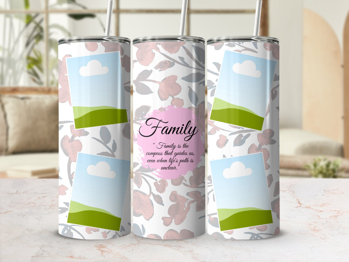 Floral tumbler with quote "Family is the compass that guides us, even when life's path is unclear."