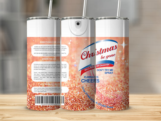 Christmas Be Gone Don't Try Me Eliminates Cheers Spray