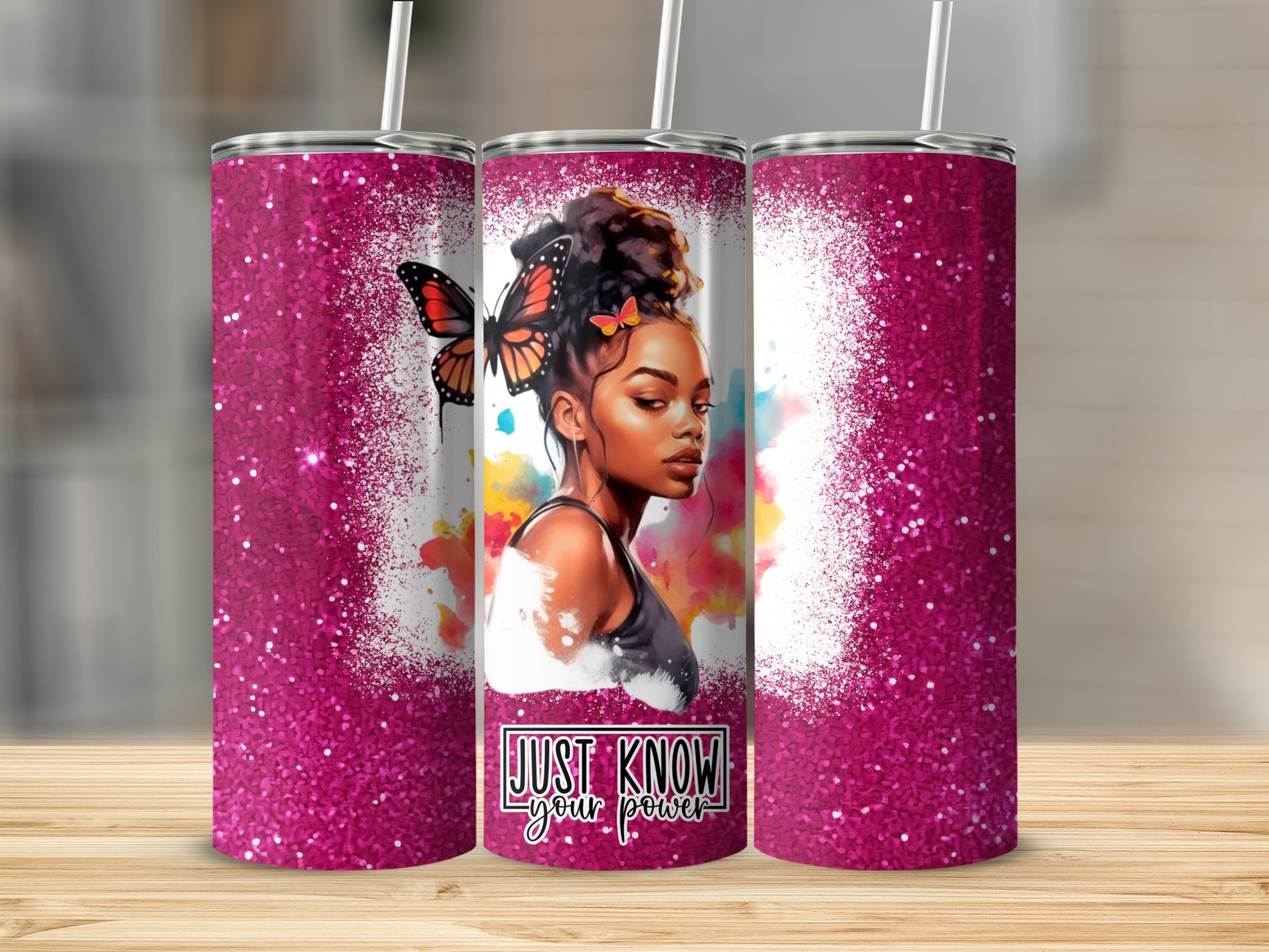 Tumbler with woman and butterfly, says "Just Know Your Power".