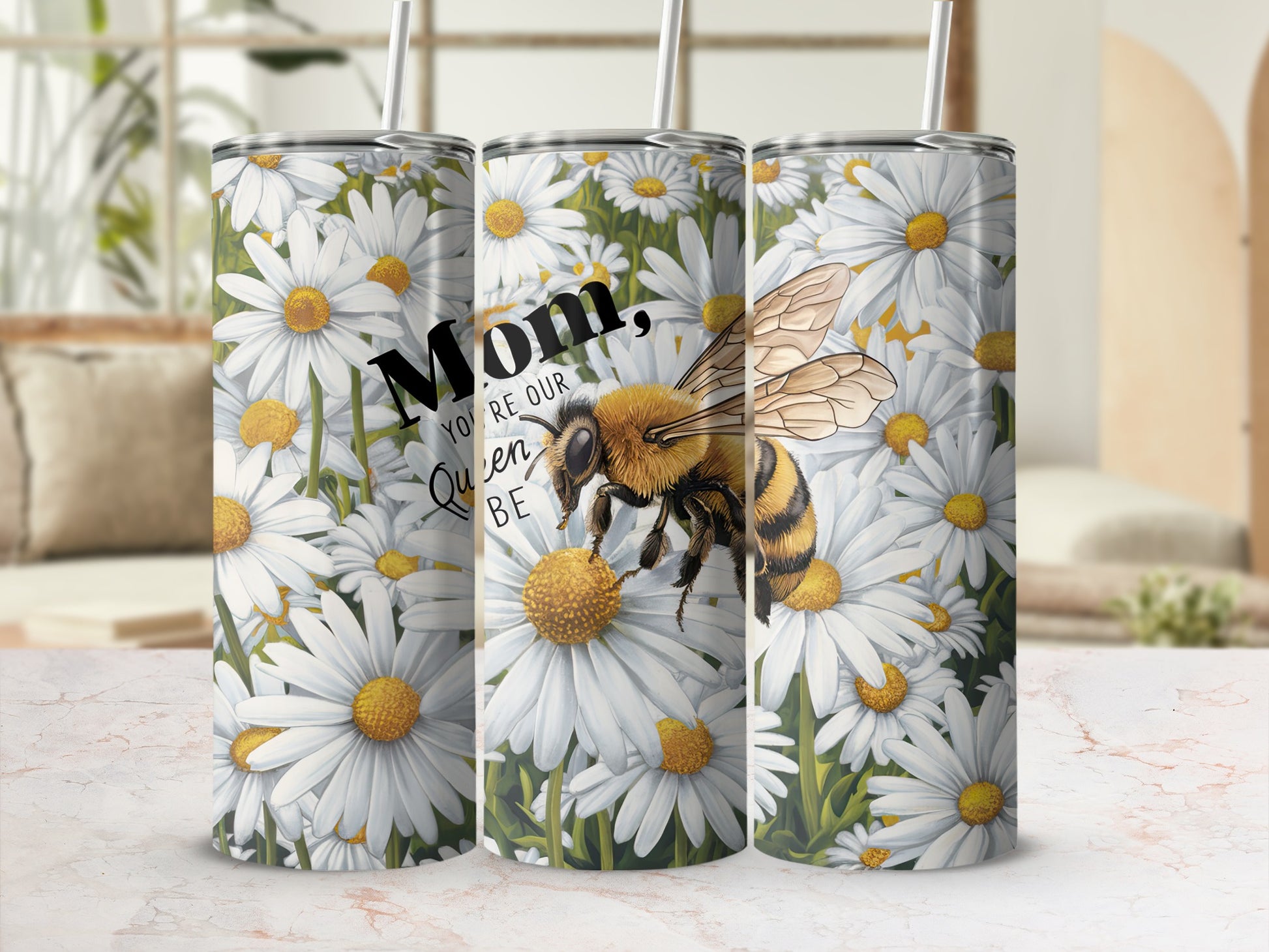 Mom, you're our Queen, bee on daisies tumbler.