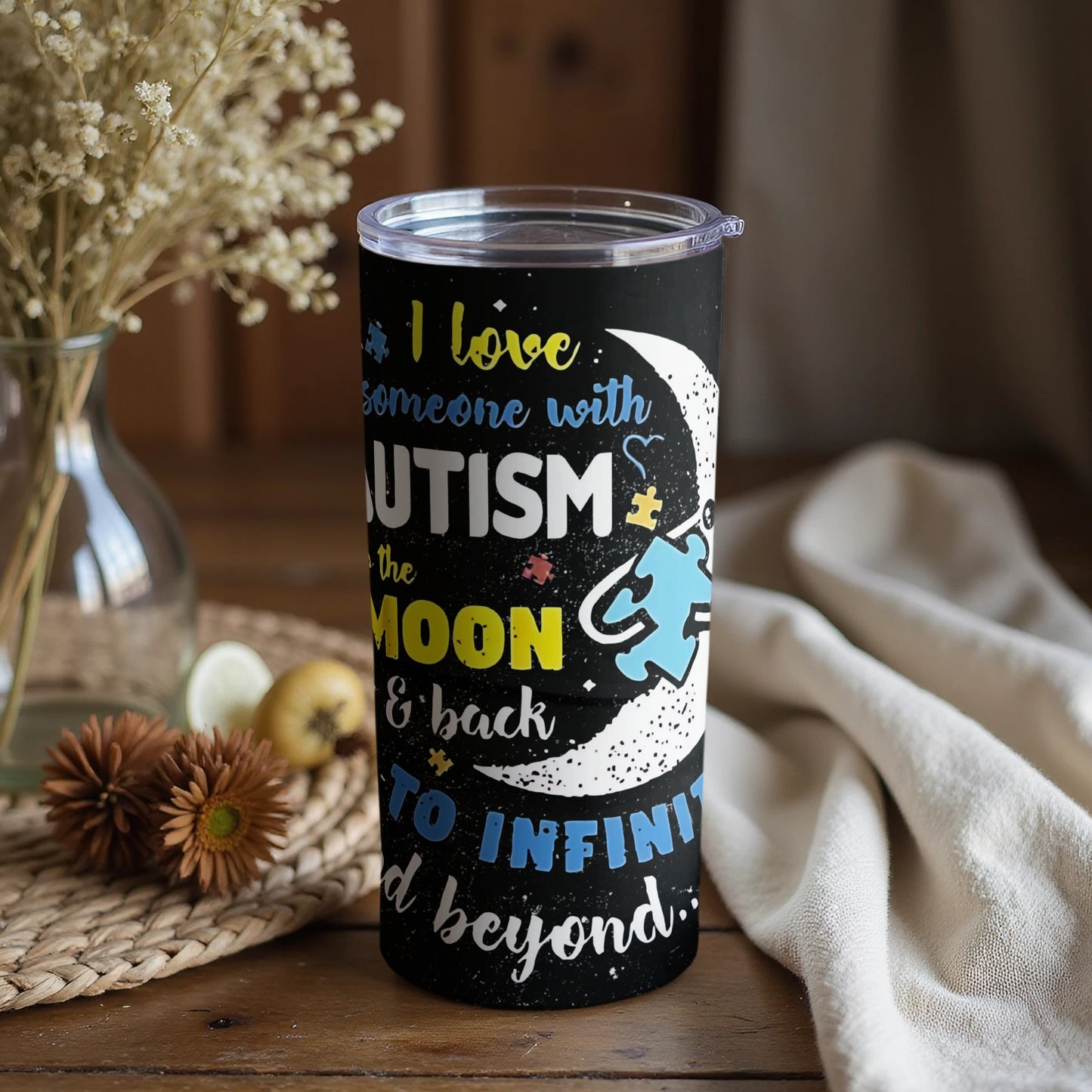 I Love Someone With Autism To The Moon Tumbler