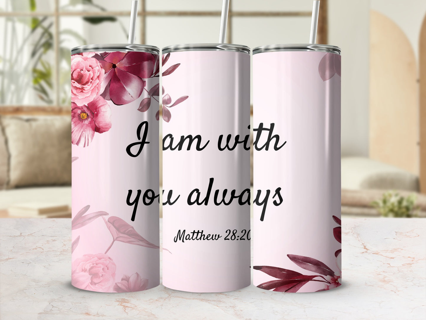 I am with you always Matthew 28:20 floral tumbler