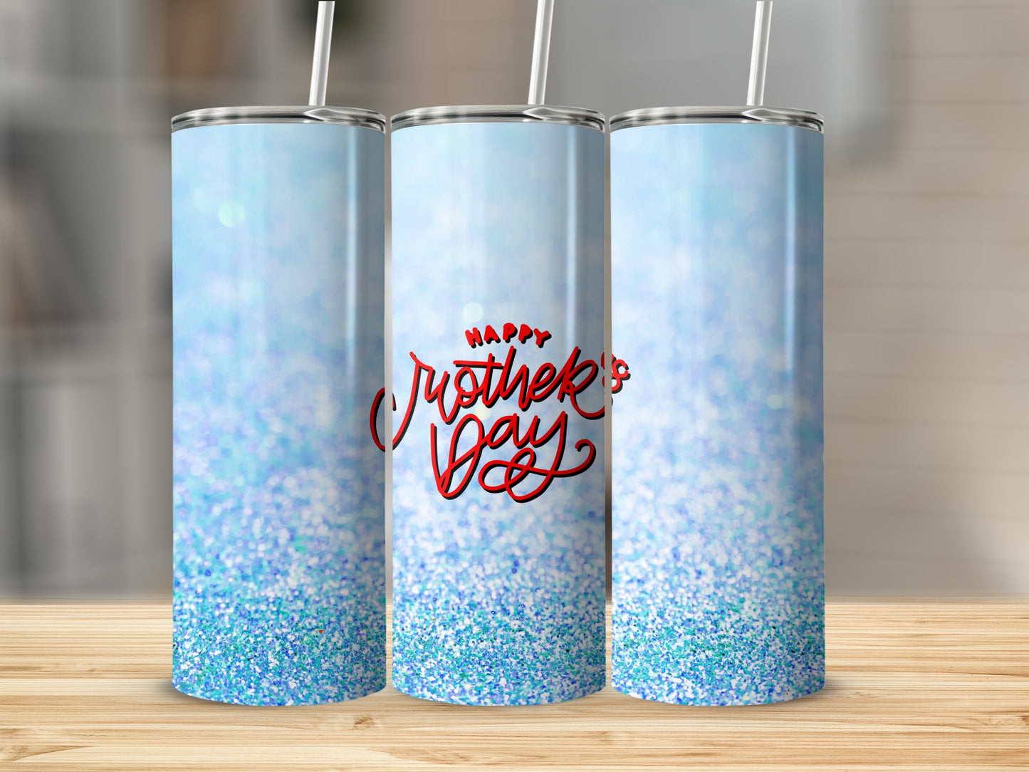Tall blue glitter tumbler with "Happy Mother's Day" text.