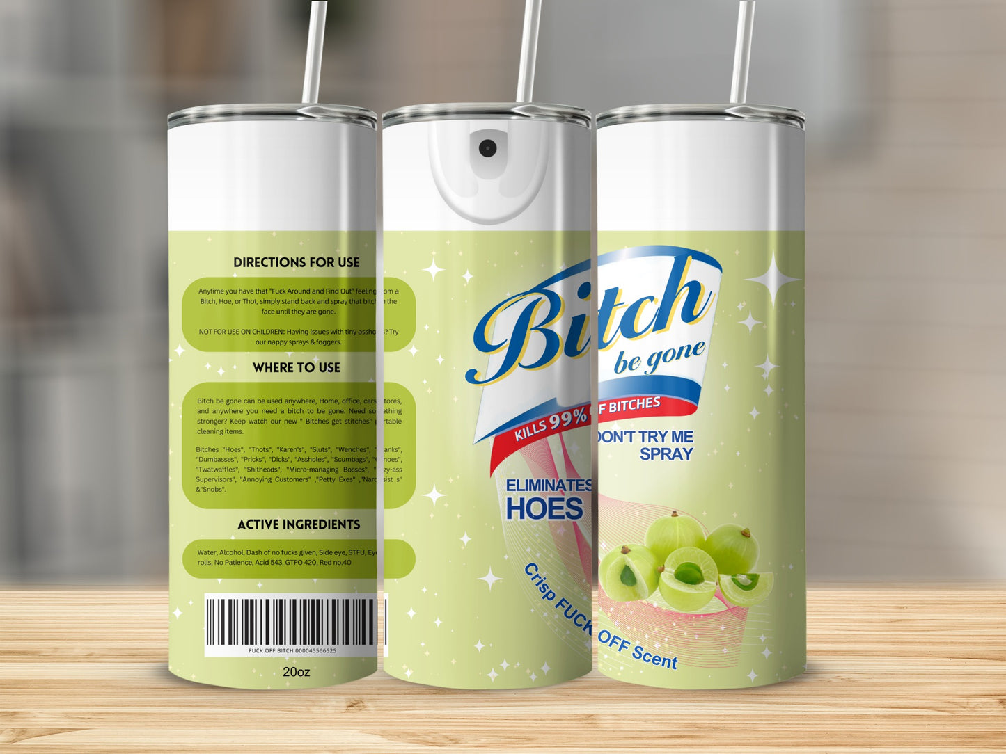 Bitch Be Gone Kills 99 Percent of Bitches Spray