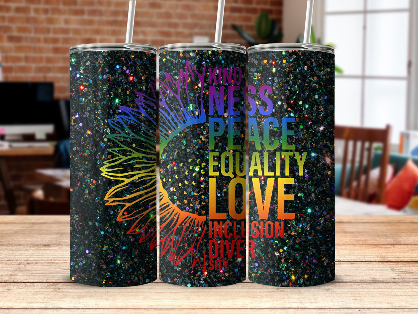 Glittery Colorful Kindness Peace Equality Love Tumbler