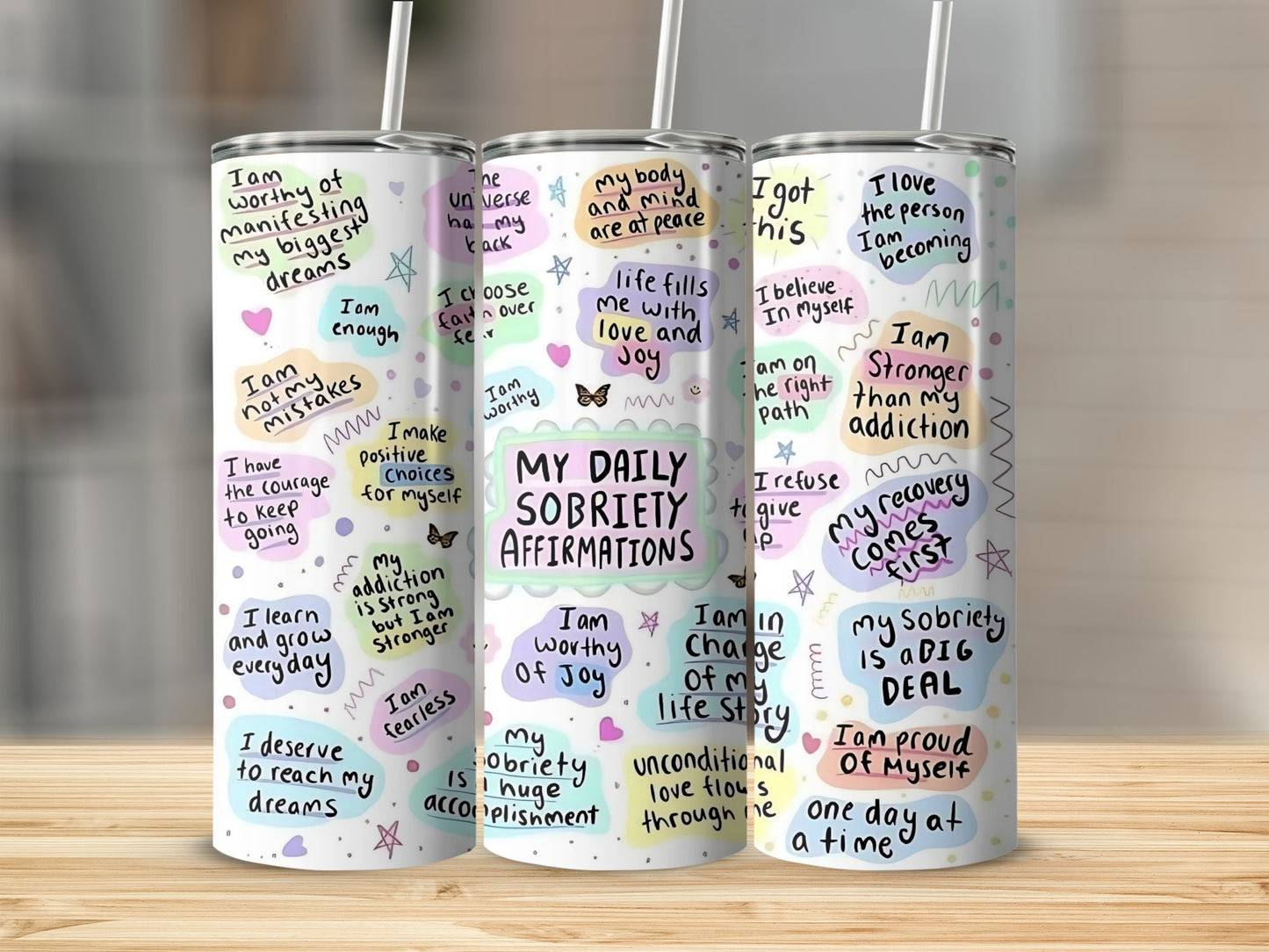My Daily Sobriety Affirmations Motivational Tumbler
