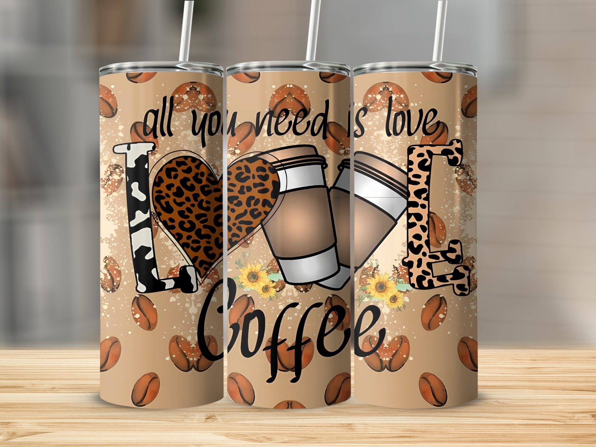 All You Need Is Love Coffee Beans Tumbler Cup