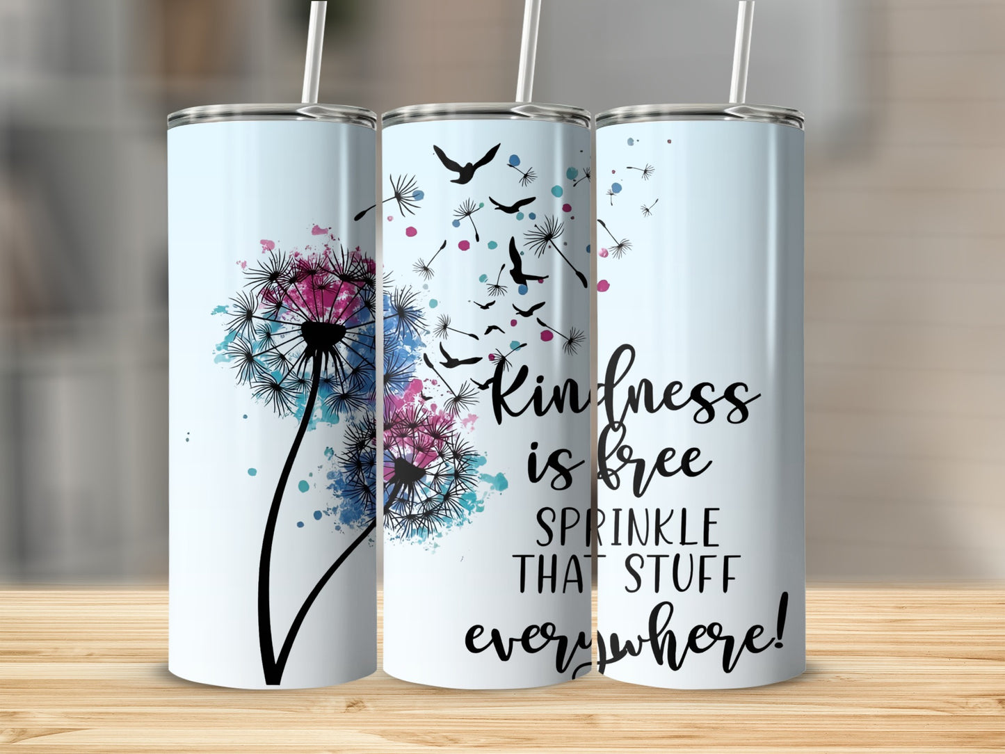 Kindness Is Free Sprinkle That Stuff Everywhere tumbler