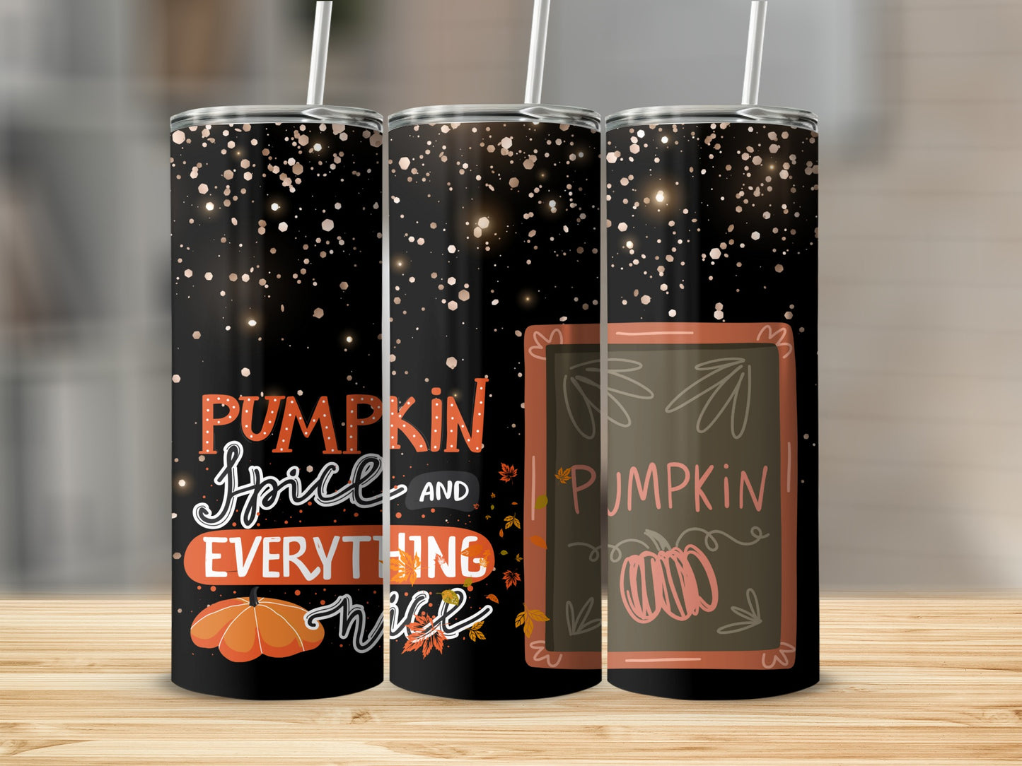 Pumpkin Spice and Everything Nice Tumbler Cup