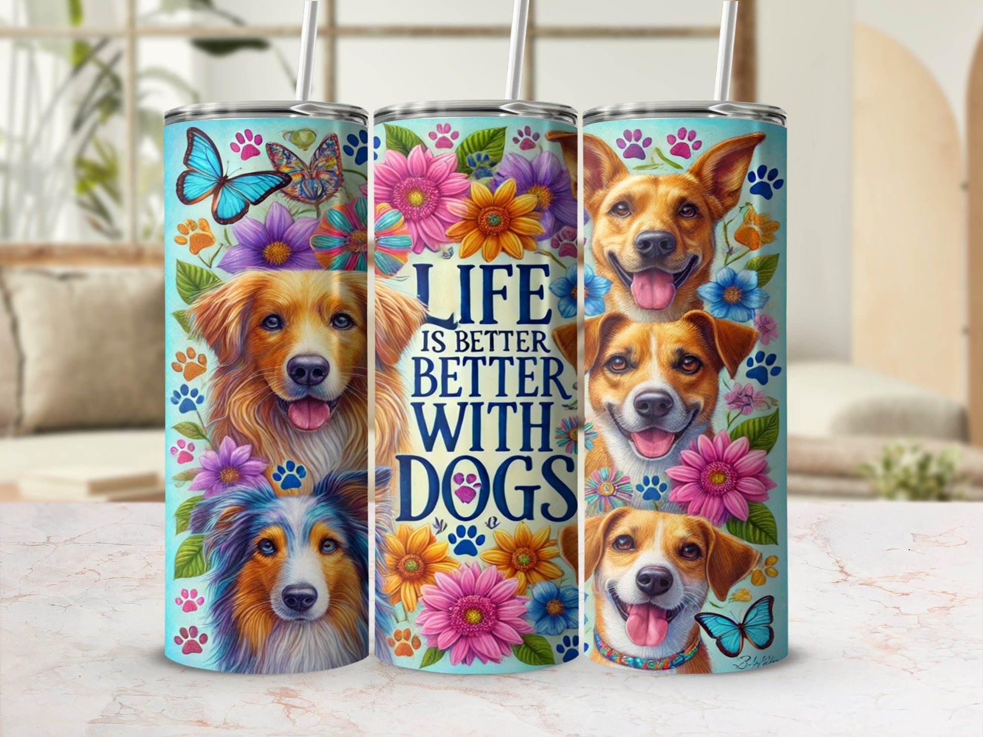 Life is Better with Dogs Colorful Tumbler with Straw