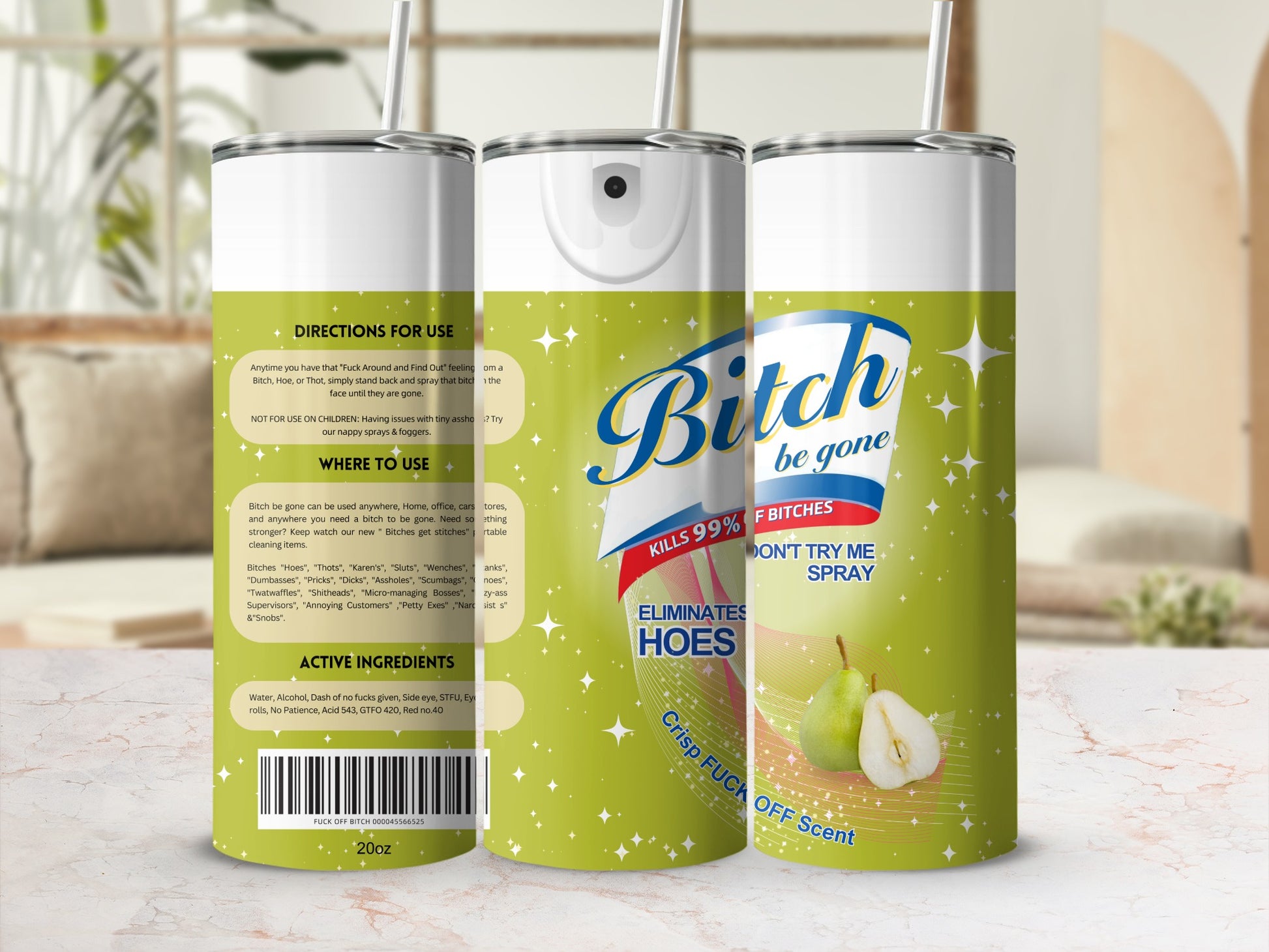 Bitch be gone Spray Kills 99% Bitches Eliminates Hoes