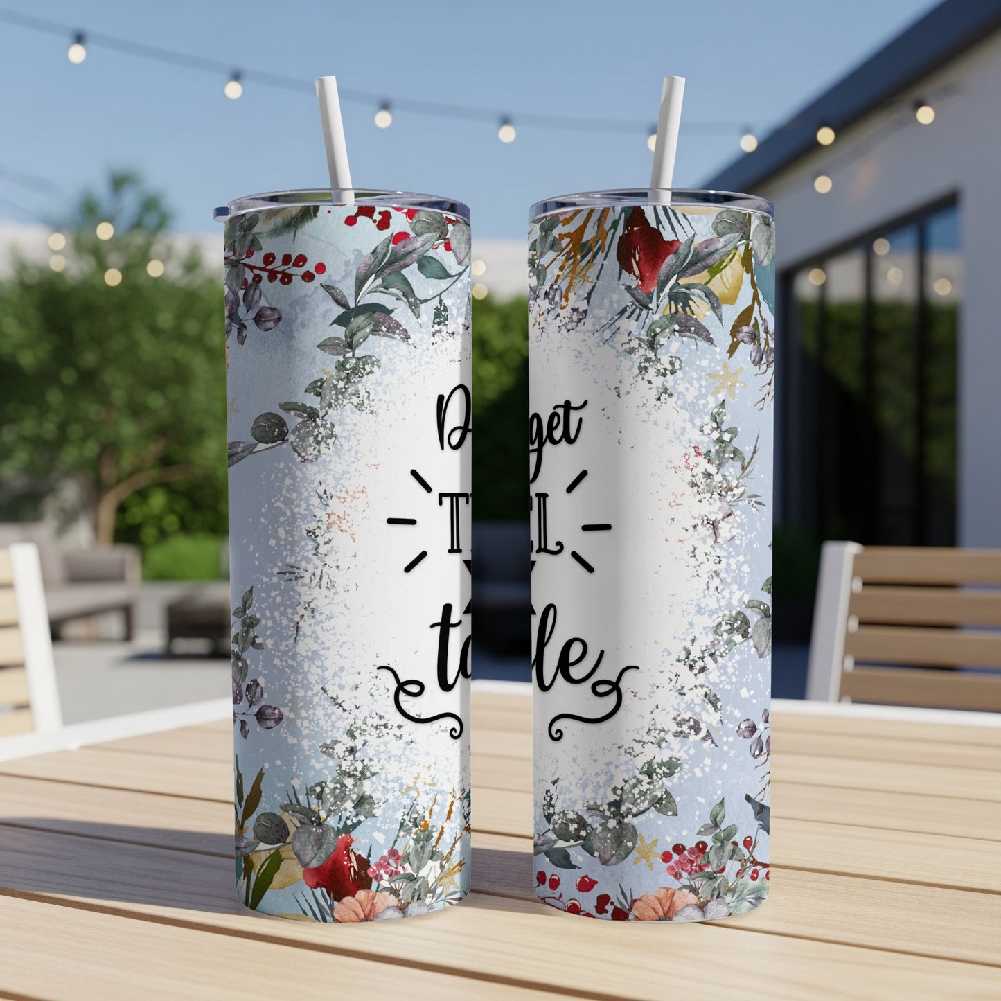 Two tumblers with "Don't forget to talk" text and floral design.