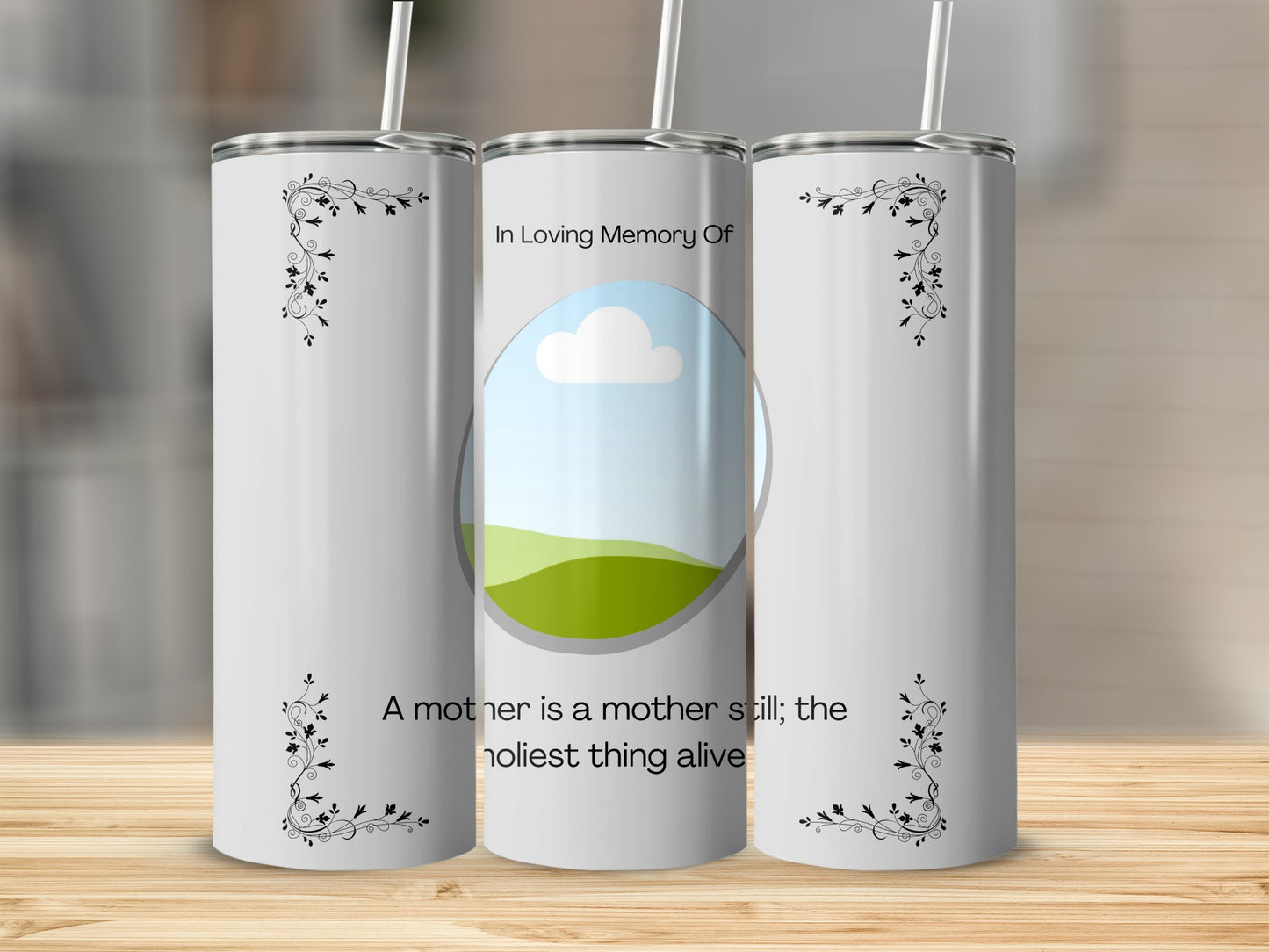 Tumbler memorializing a mother with floral accents and quote.