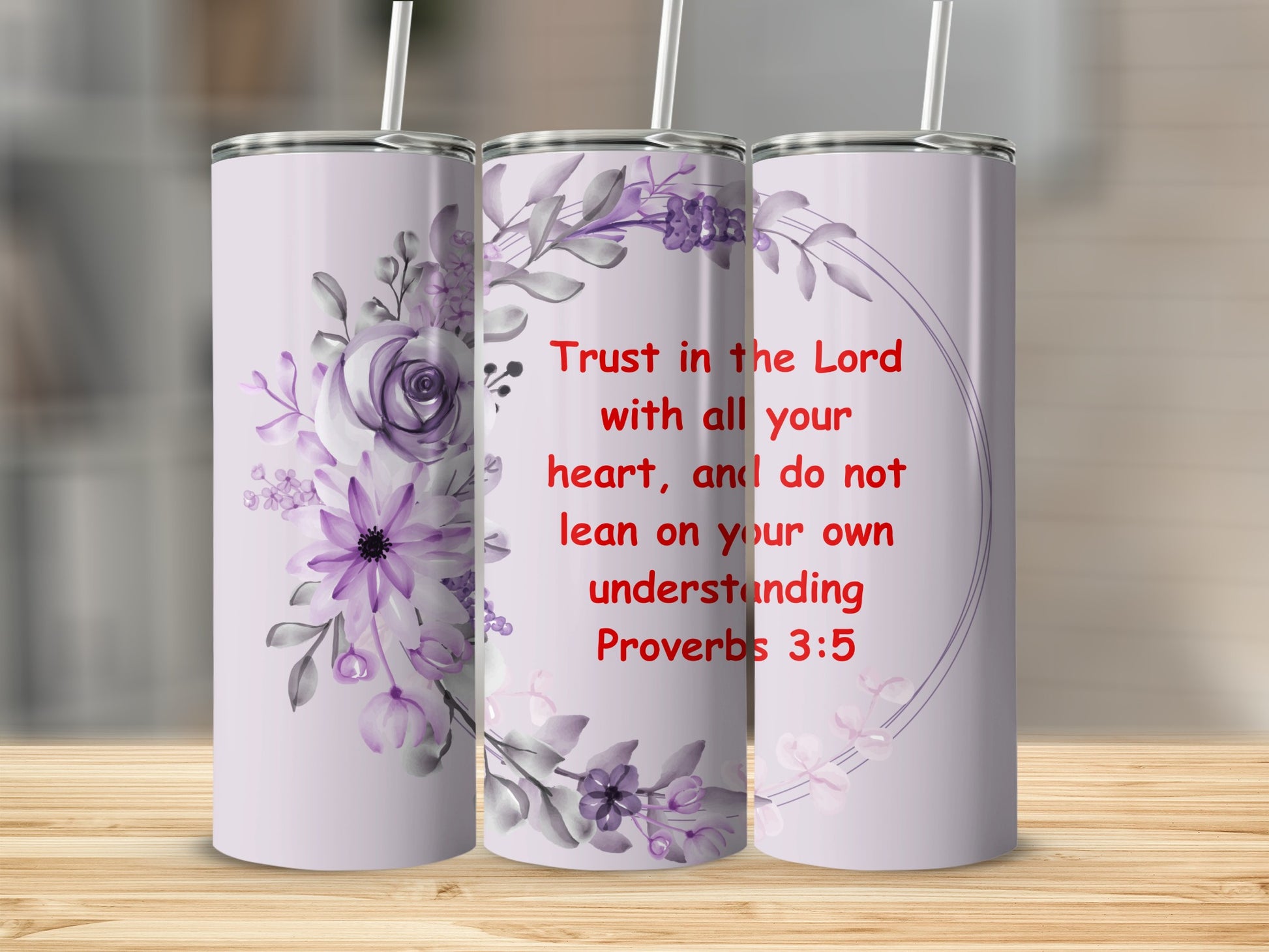 Inspirational Trust in the Lord Proverbs 3 5 tumbler