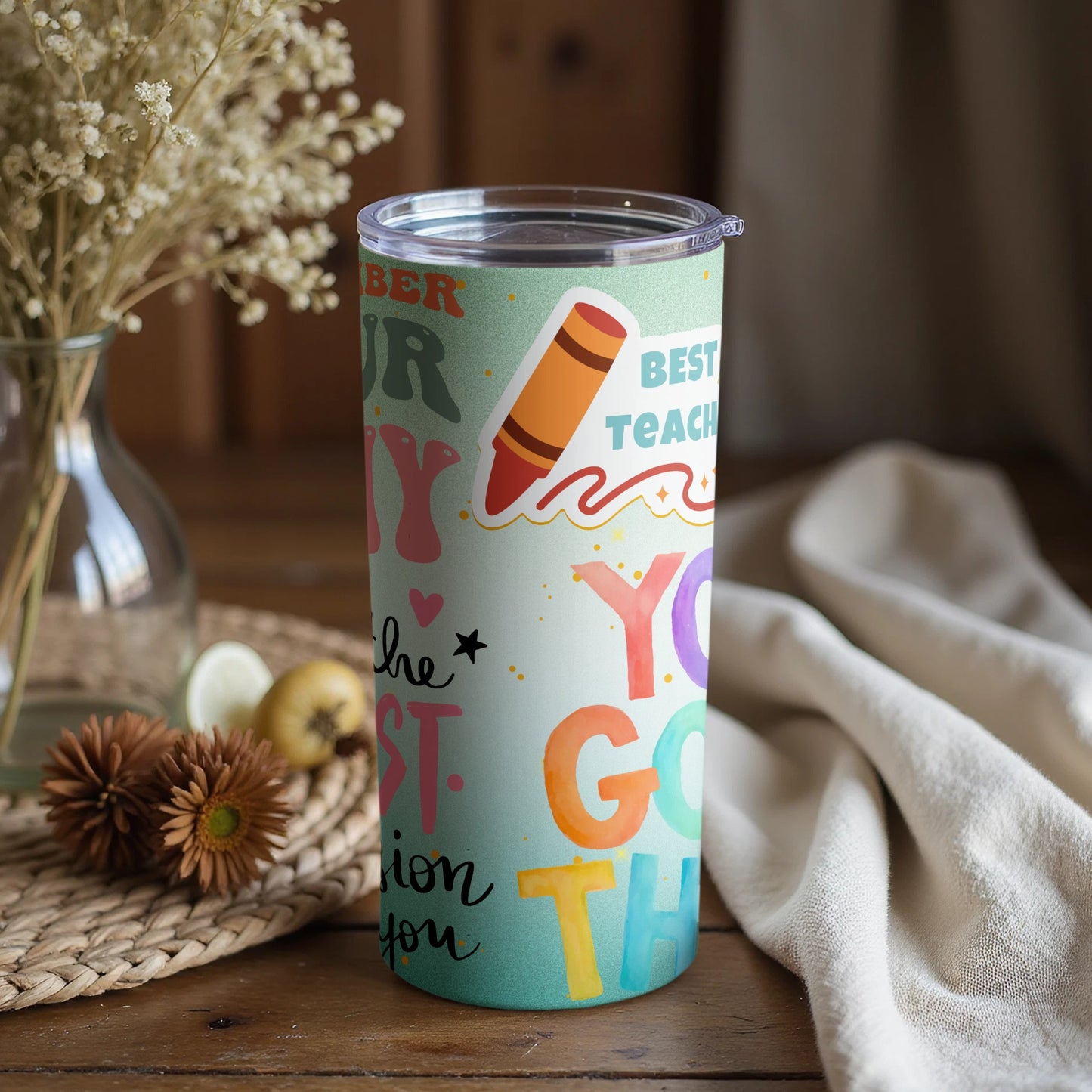 Best Teacher Motivational Insulated Travel Tumbler