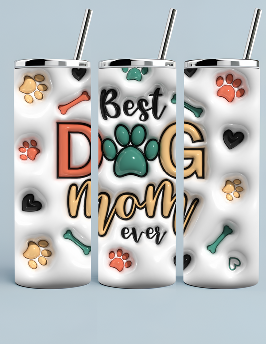 Best Dog Mom Ever tumbler